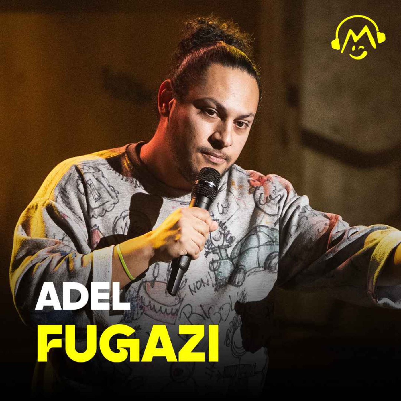 Montreux Comedy Edition Audio - Yellow Mic #71 - Adel Fugazi