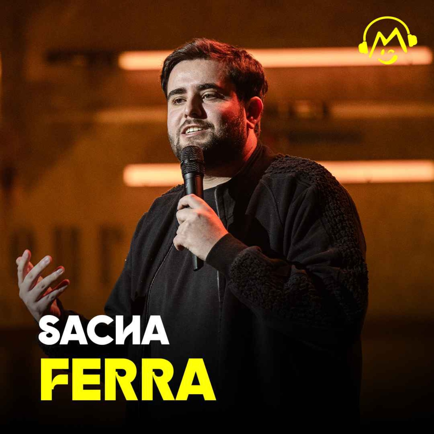 Montreux Comedy Edition Audio - Sacha Ferra – C'est son style (Montreux Comedy Festival 2024)