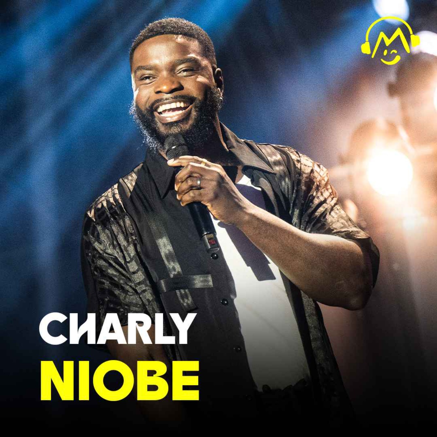 Montreux Comedy Edition Audio - Charly Nyobe - Si les hommes prenaient la pilule... (Montreux Comedy Festival 2025) episode artwork