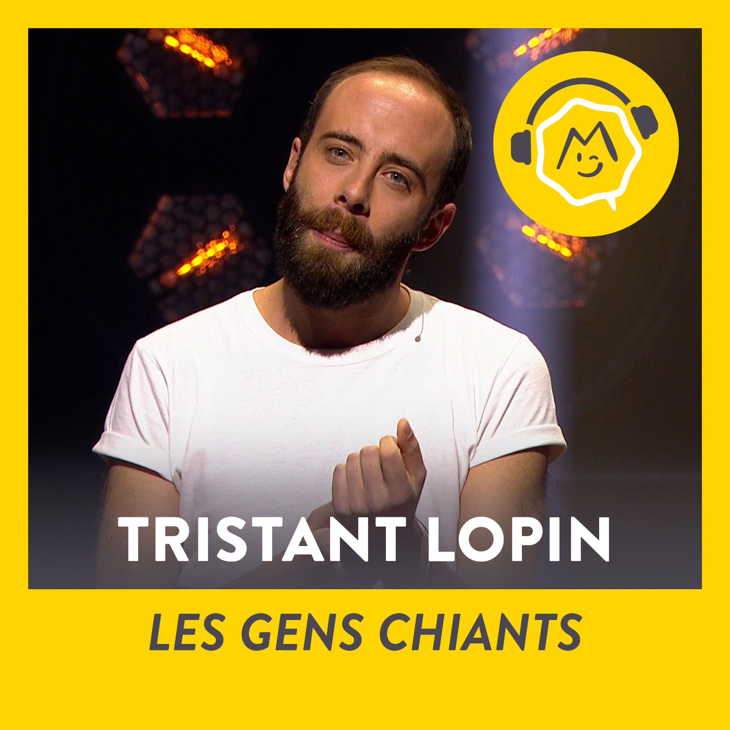 cover art for Tristant Lopin - Les gens chiants (2019)