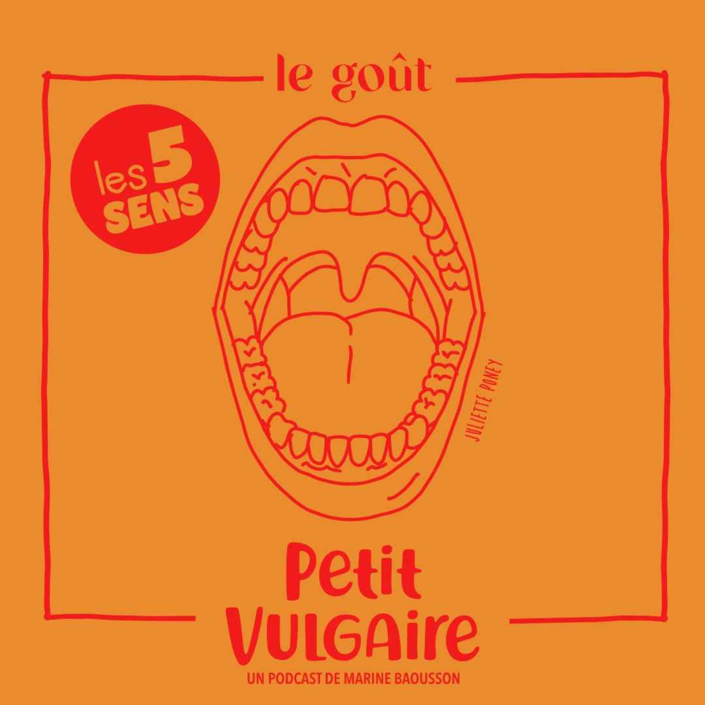 Petit Vulgaire - Les 5 sens : Le goût episode artwork
