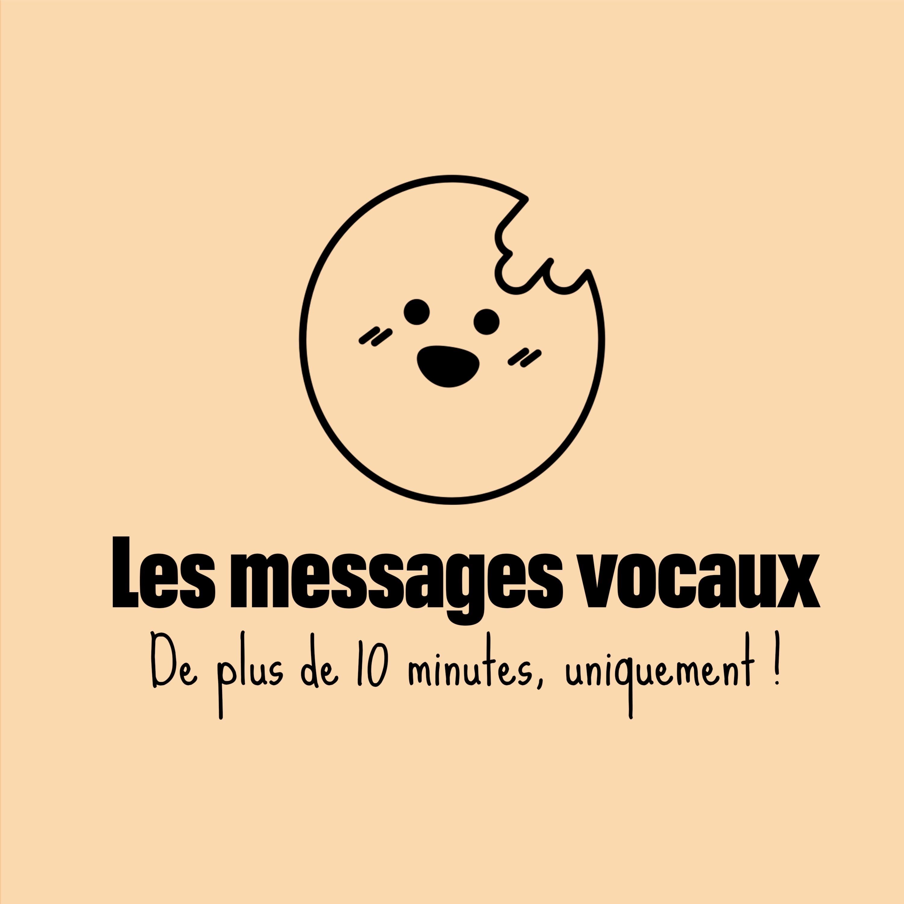 Les messages vocaux de plus de 10 minutes peuvent changer une vie