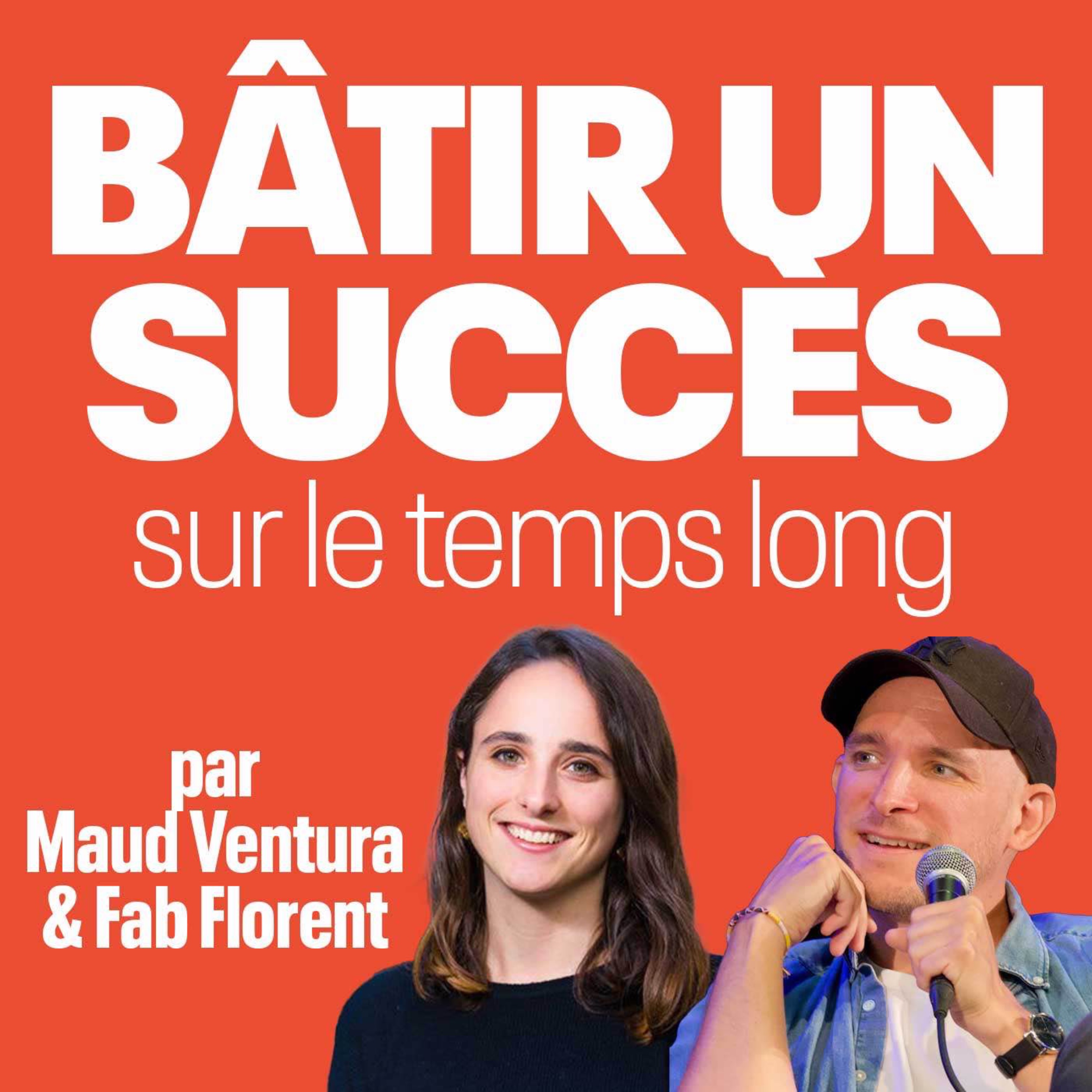 cover art for Votre série de l'été 2023 : "Bâtir un succès sur le temps long" avec Maud Ventura