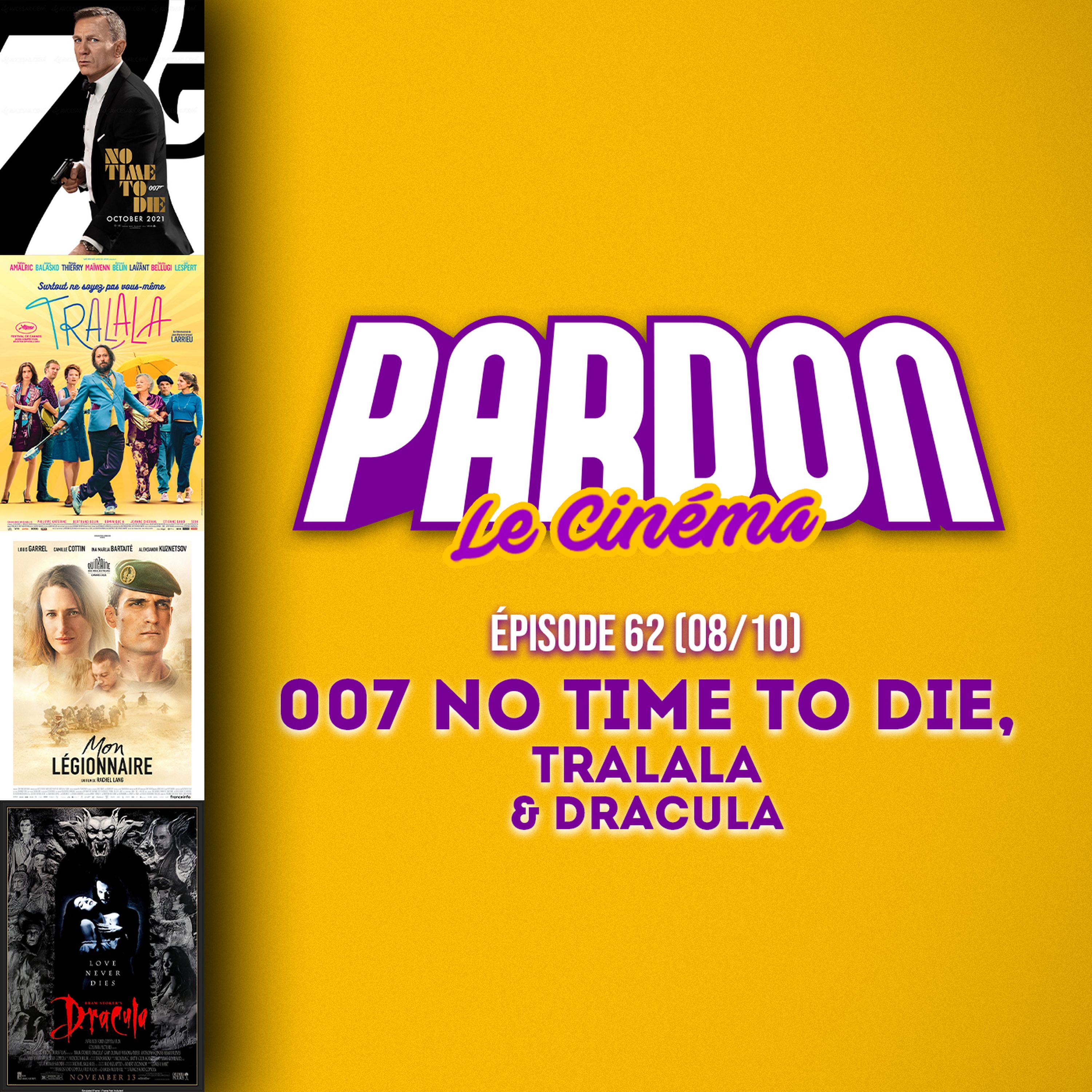 007 NO TIME TO DIE, TRALALA & DRACULA