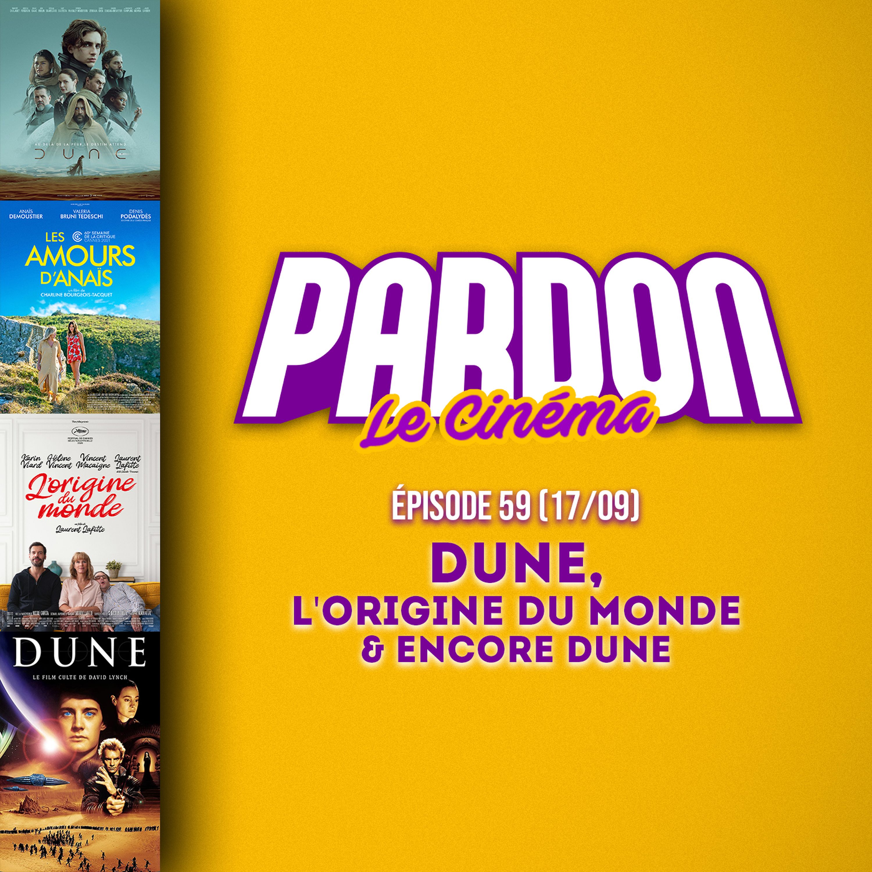 DUNE, L'ORIGINE DU MONDE & ENCORE DUNE (DUUUUNE)