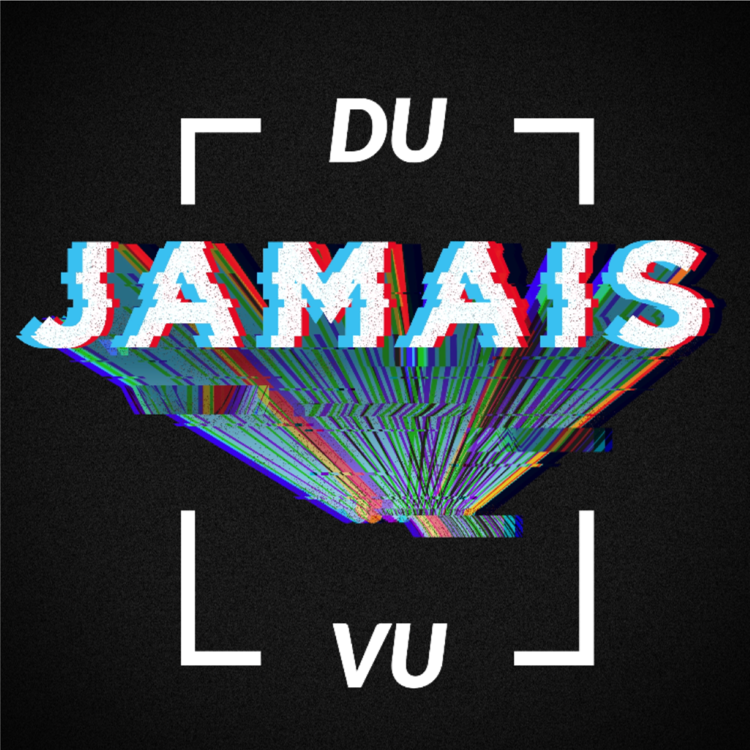 Du Jamais Vu