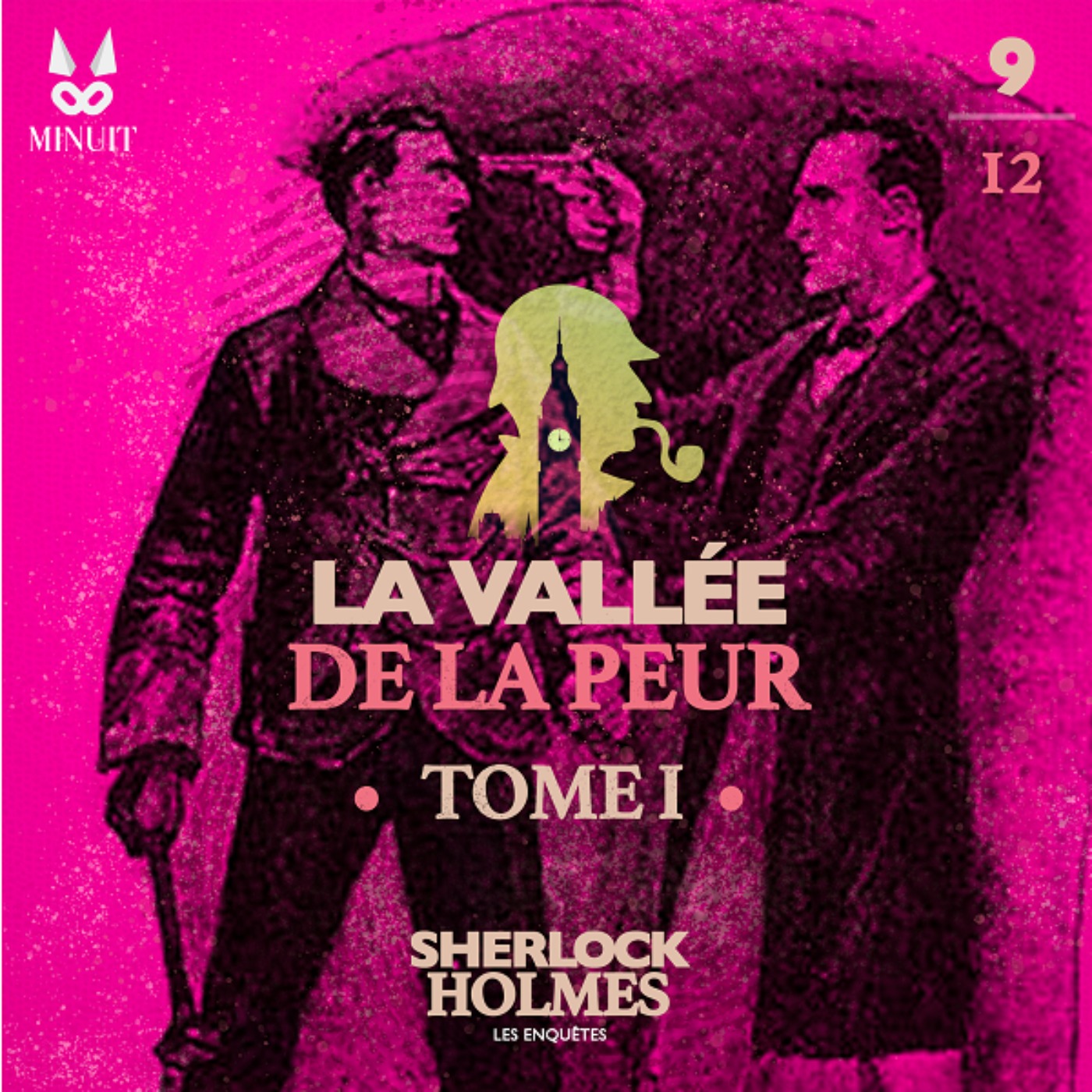 La Vallée de la Peur • Tome 1 • Episode 9 sur 12 La Vallée de la Peur • Tome 1 • Episode 9 sur 12
