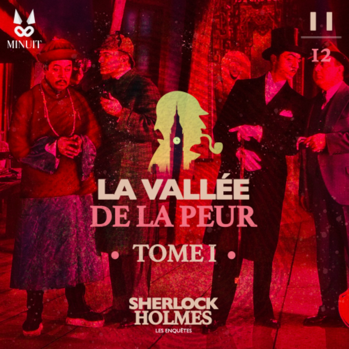La Vallée de la Peur • Tome 1 • Episode 11 sur 12 La Vallée de la Peur • Tome 1 • Episode 11 sur 12