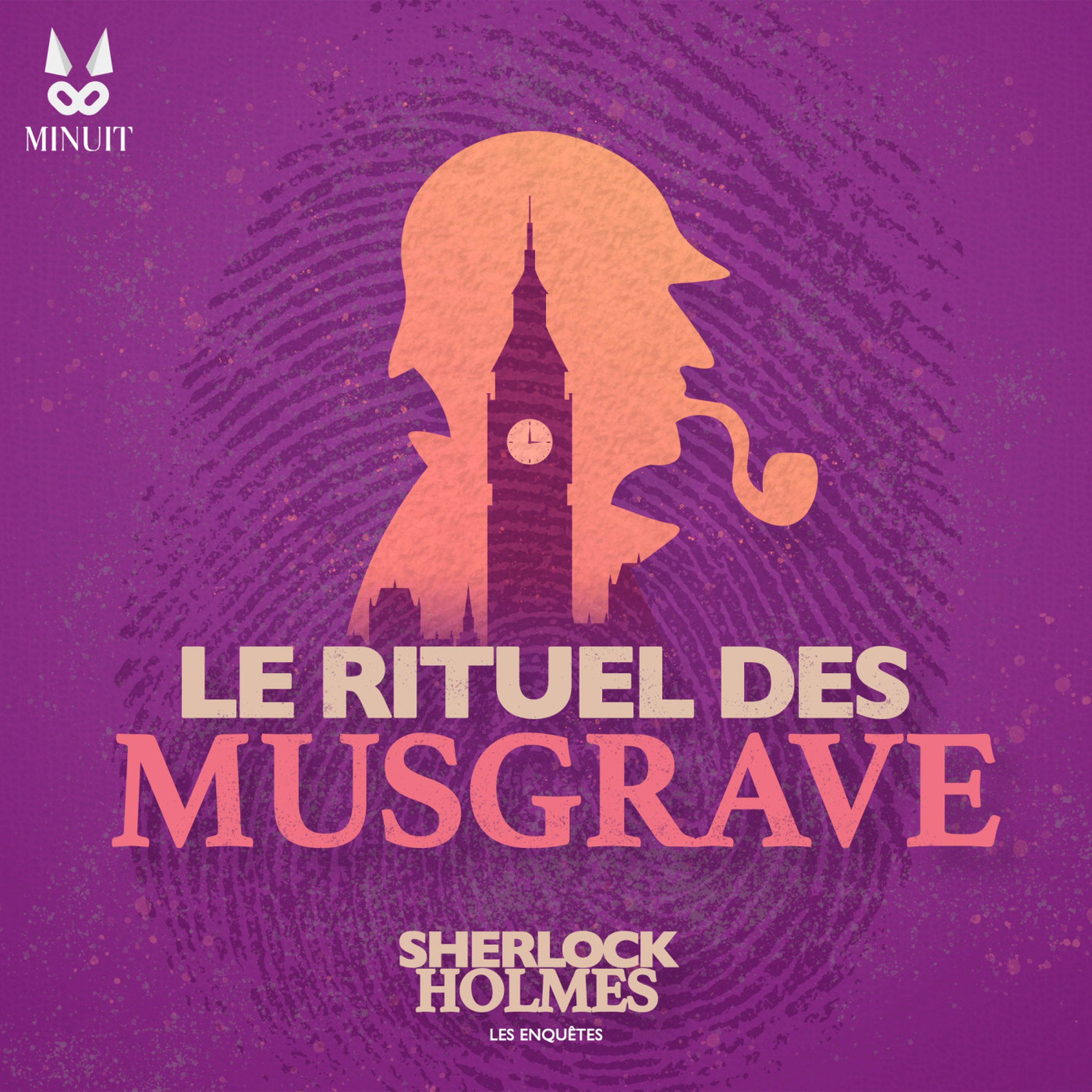 Le Rituel des Musgrave • Episode 4 sur 4 Le Rituel des Musgrave • Episode 4 sur 4
