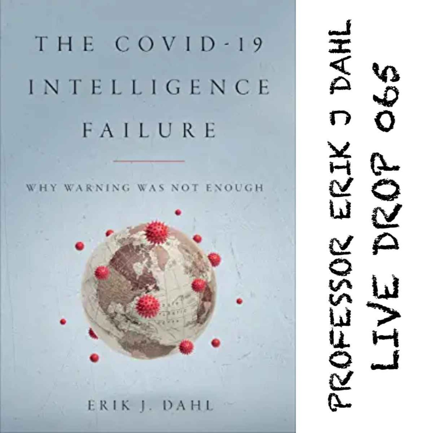 cover art for Professor Erik Dahl Offers a Prescription for Pandemic Intelligence