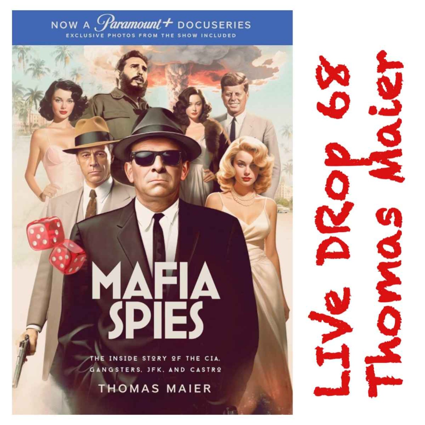 Mafia Spies from Page to Screen with Thomas Maier - podcast episode cover