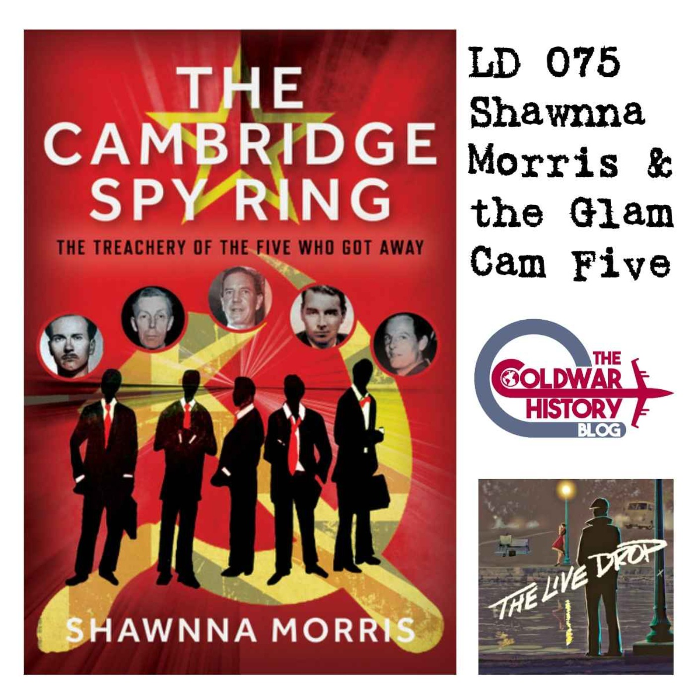 Shawnna Morris and the Glamorous Cambridge Five