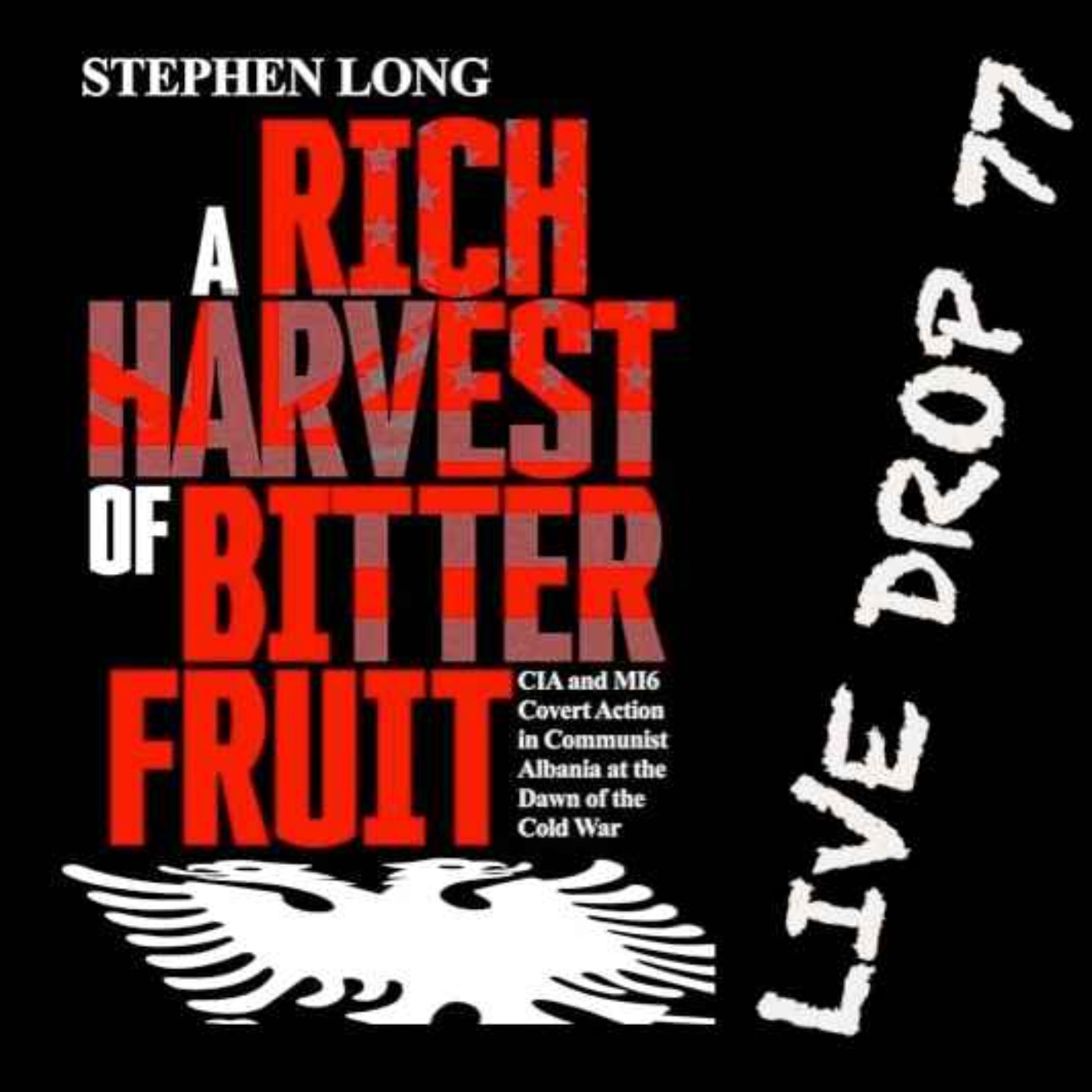 Stephen Long Drops Into 1949 Albania episode artwork