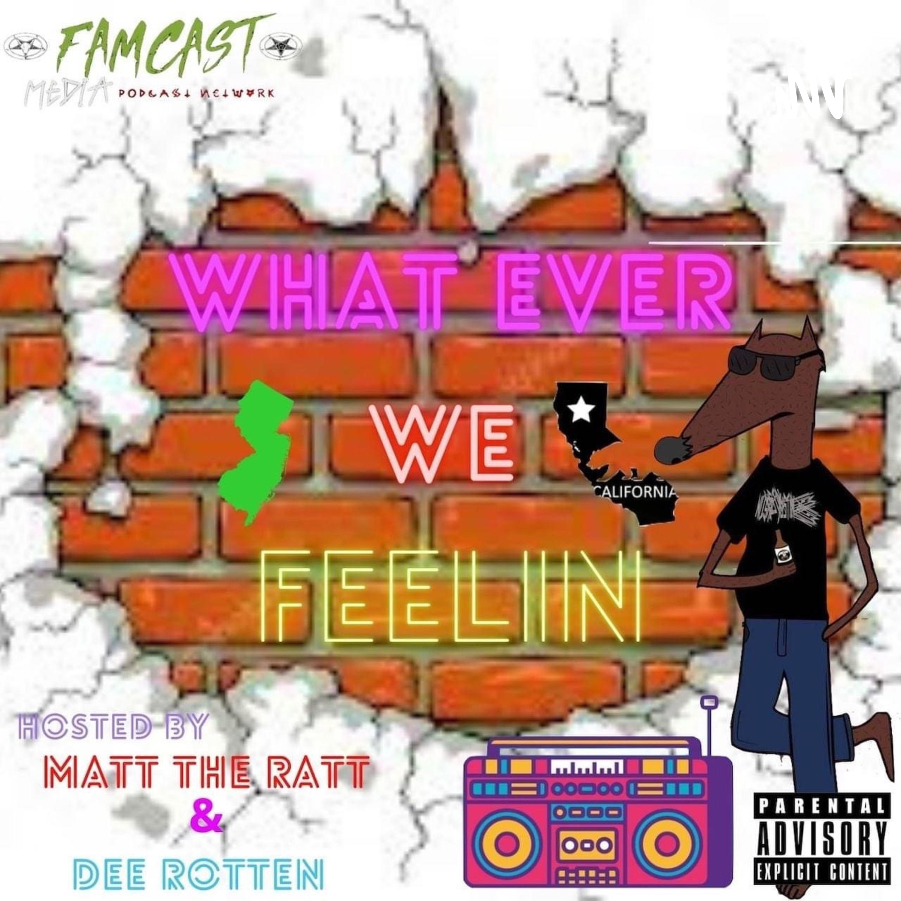 What Ever We Feelin Radio