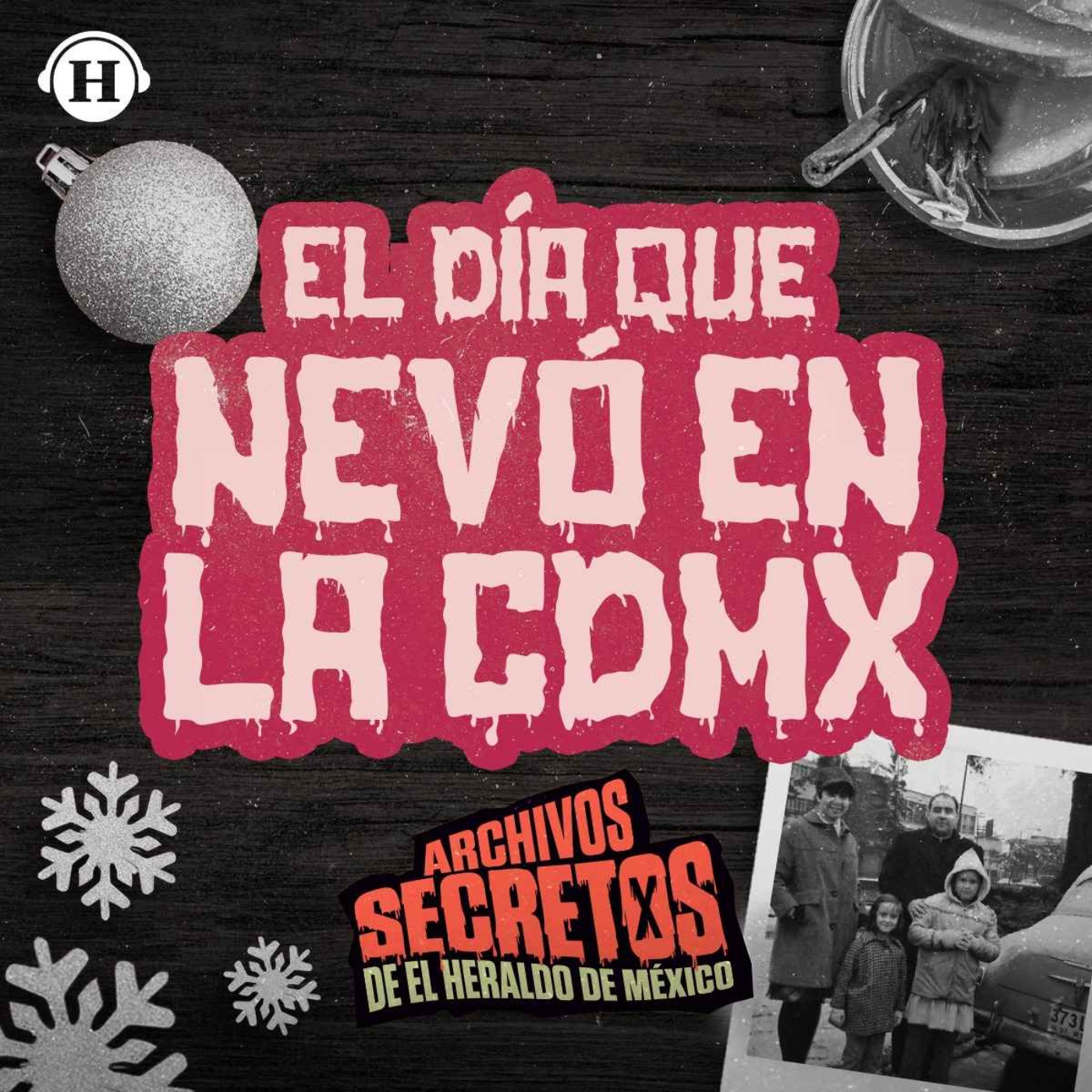 Archivos Secretos de El Heraldo de México
