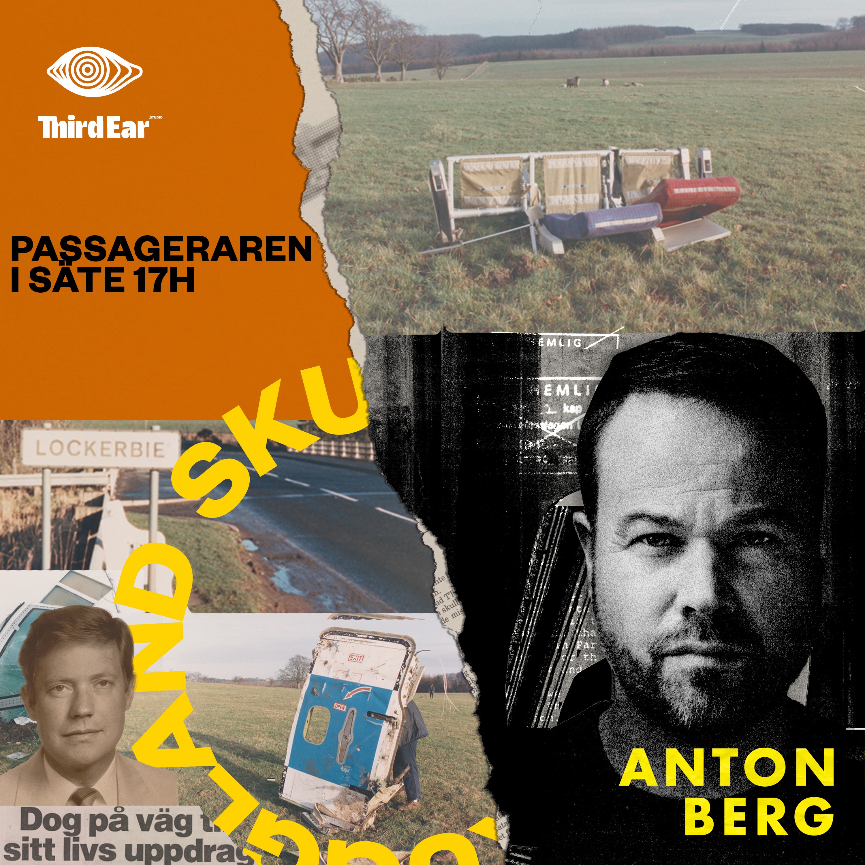 cover art for Passageraren i säte 17H - Bernt Carlsson och Lockerbie-bomben