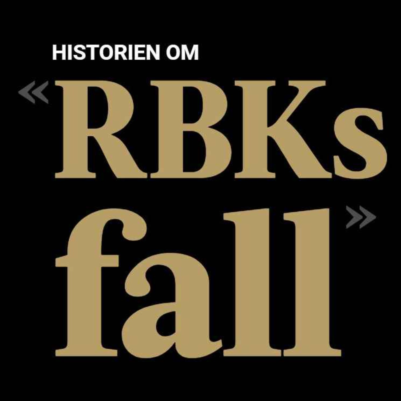 Historien om Rosenborgs fall