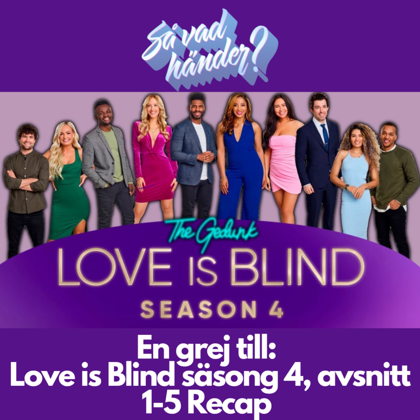 cover art for En grej till: Love is Blind s4e1-5