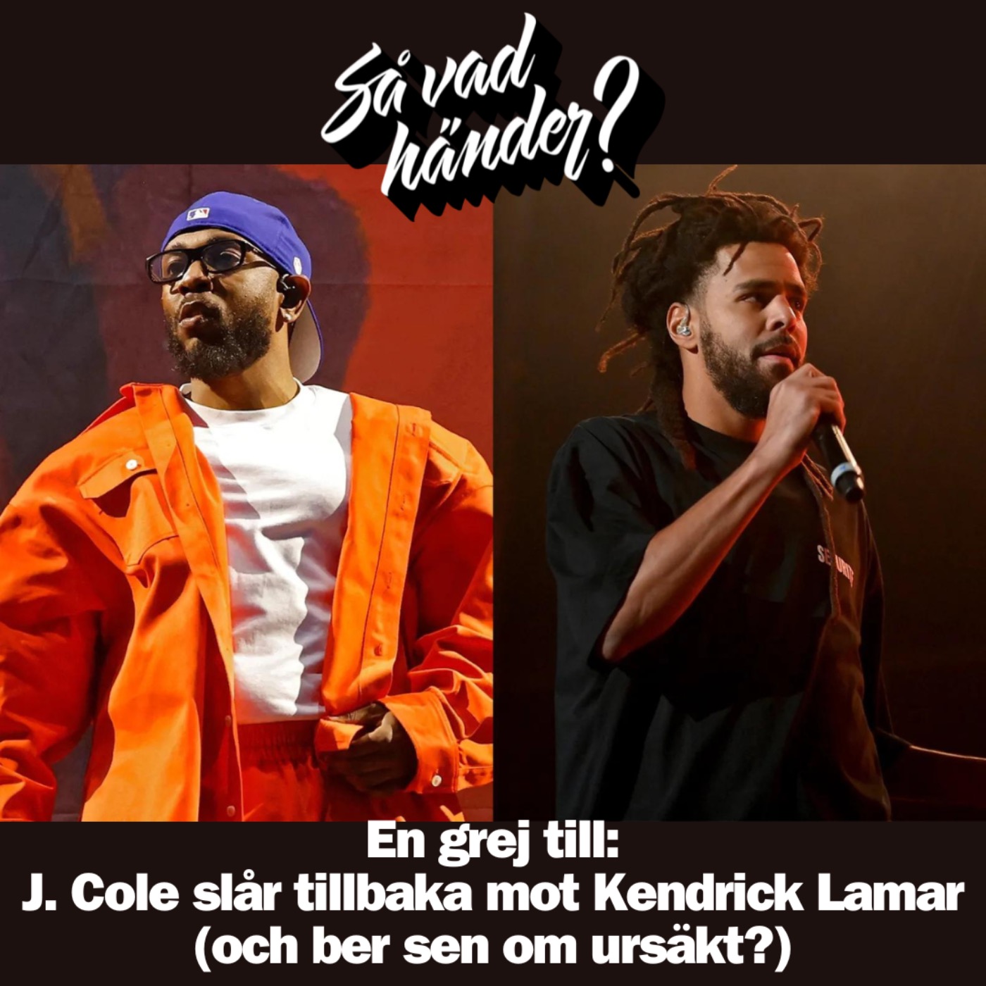 cover art for En grej till: J. Cole slår tillbaka mot Kendrick Lamar (och ber sen om ursäkt?) (reklamfri!)