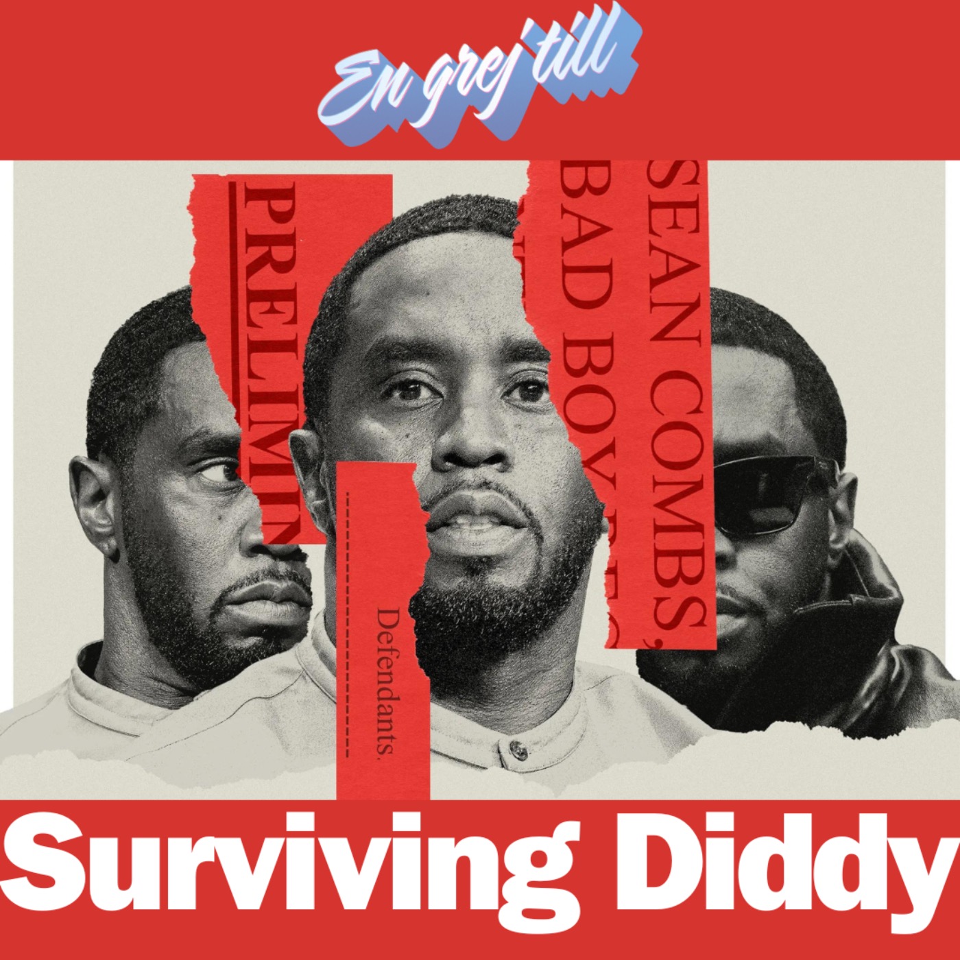 cover art for En grej till: Surviving Diddy 