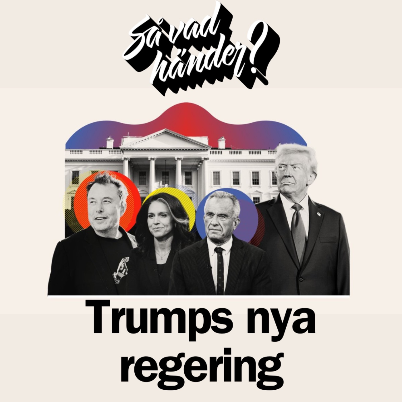 En grej till: Trumps nya regering