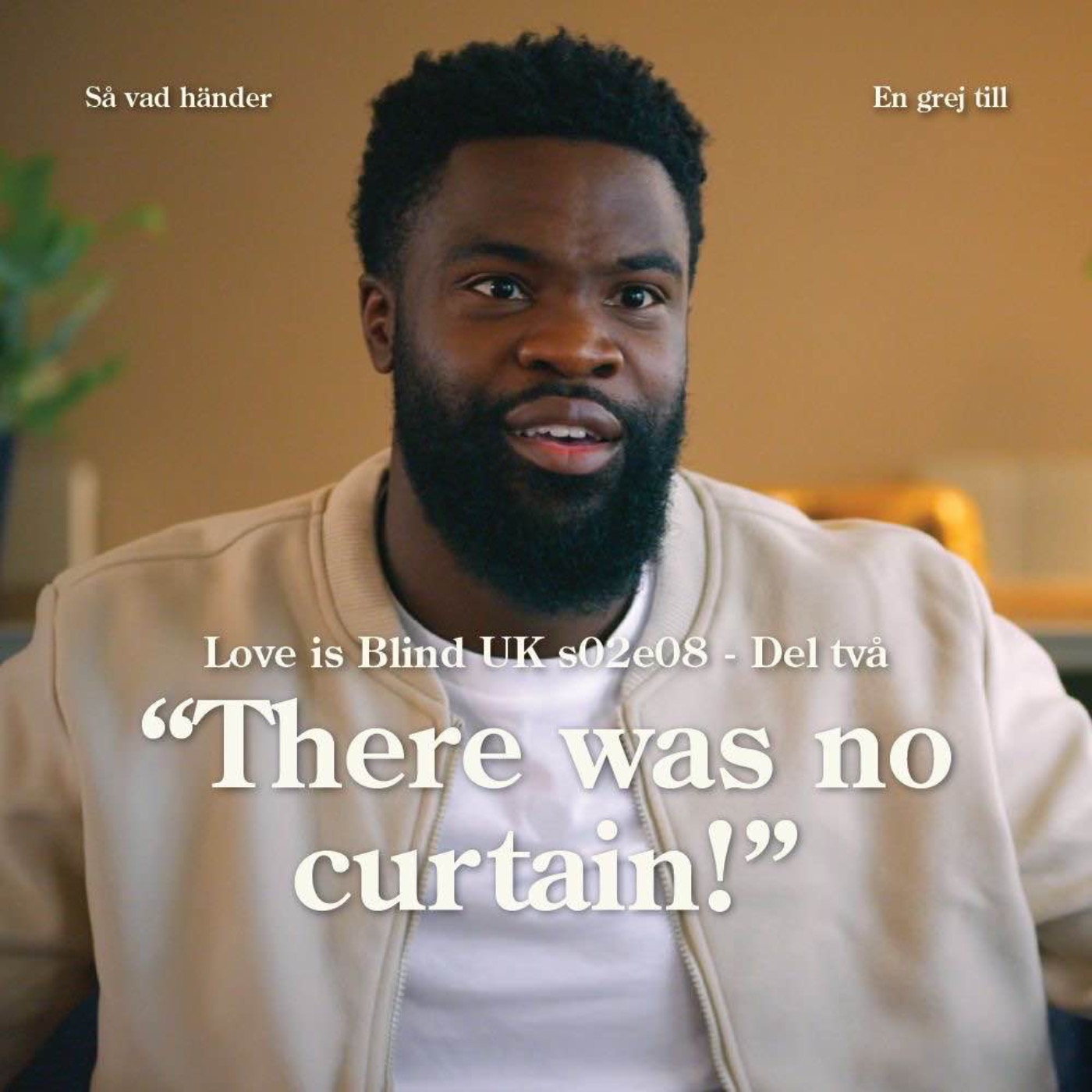 En grej till: Love is Blind UK s02e08, del två – "There was no curtain!”