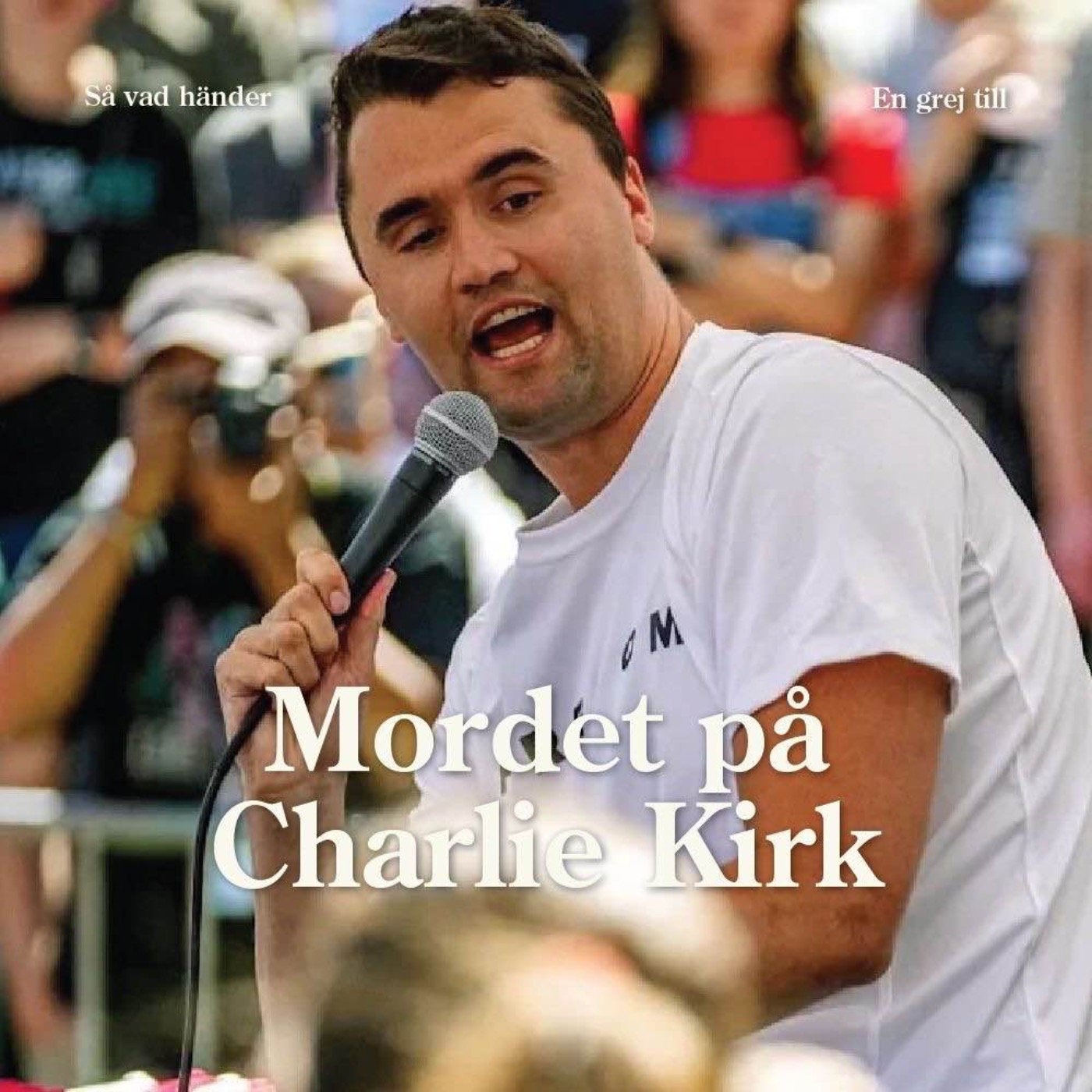 En grej till: Mordet på Charlie Kirk