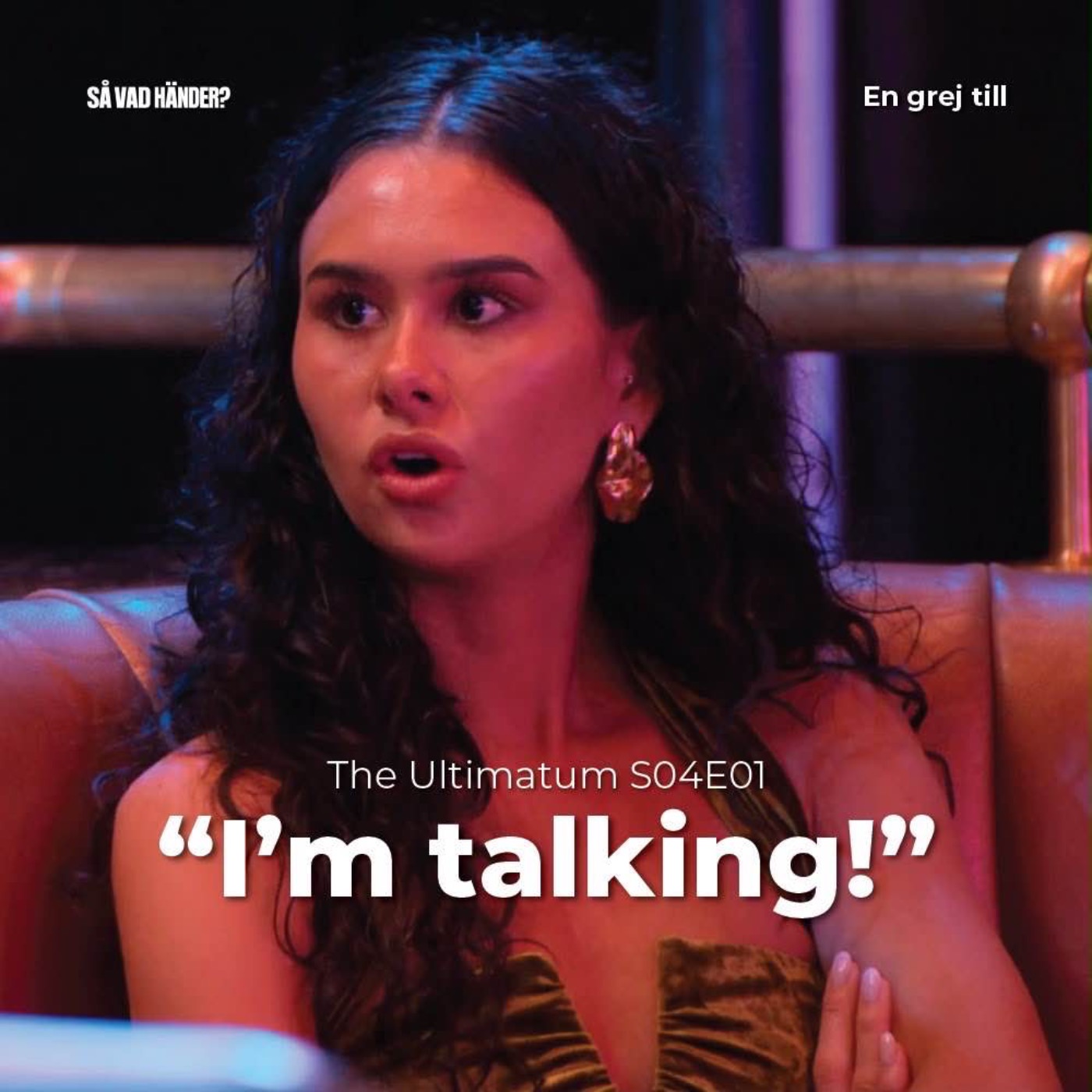 En grej till: The Ultimatum s04e01 – ”I’m talking!”