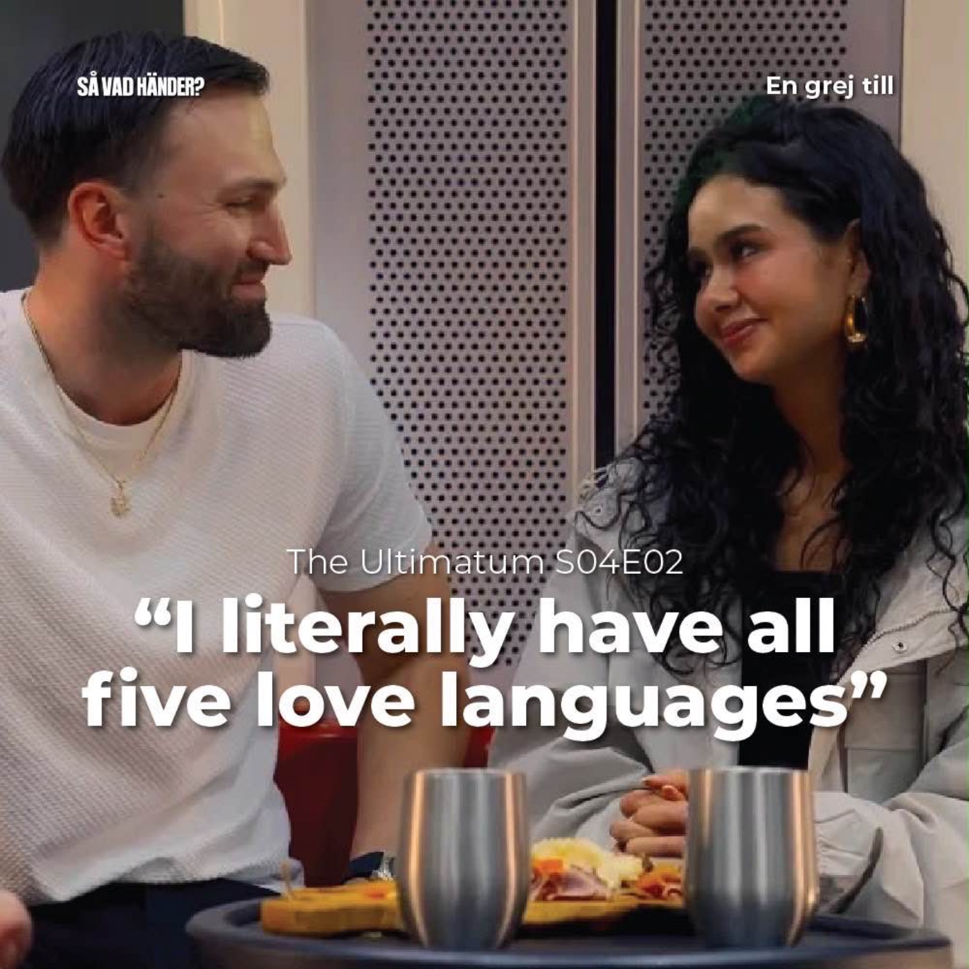 En grej till: The Ultimatum s04e02 – ”I literally have all five love languages” episode artwork