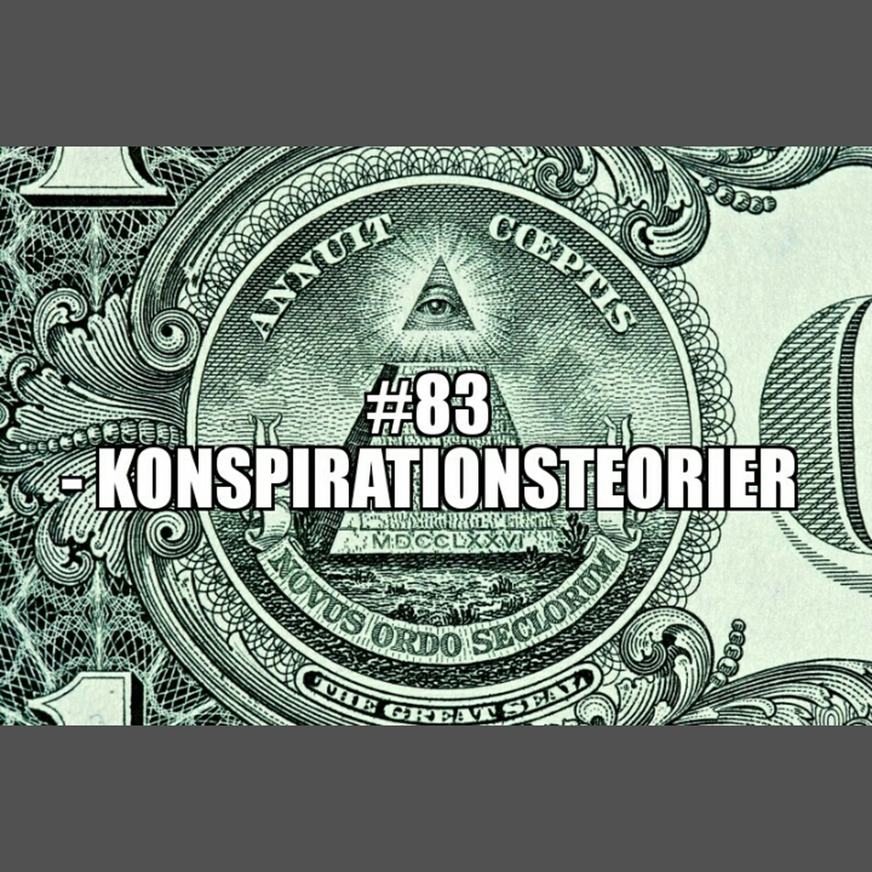 cover art for #83 – Stora konspirationsavsnittet