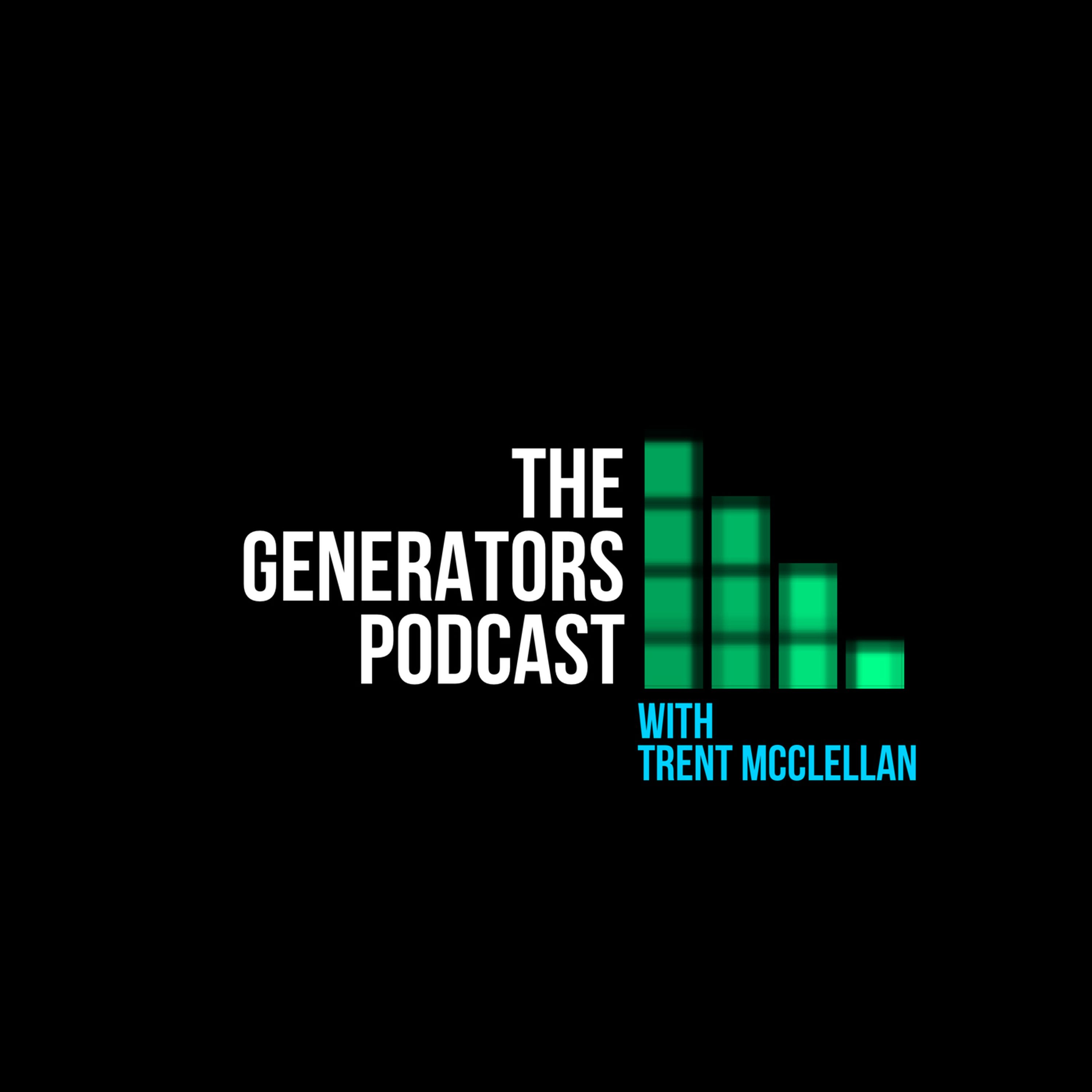 The Generators with Trent McClellan