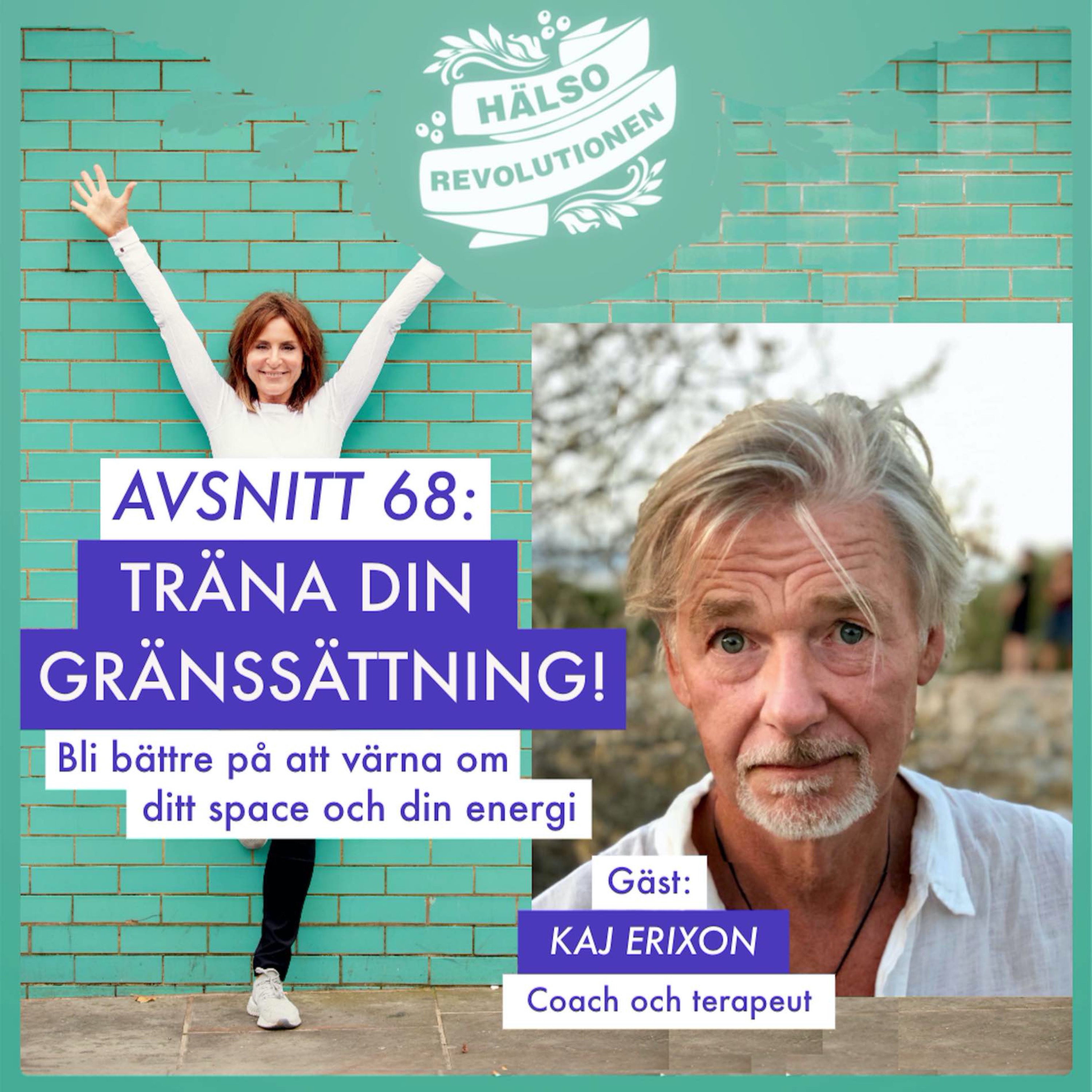 AVSNITT 68: TRÄNA DIN GRÄNSSÄTTNING – Lär dig att värna ditt space och din energi!