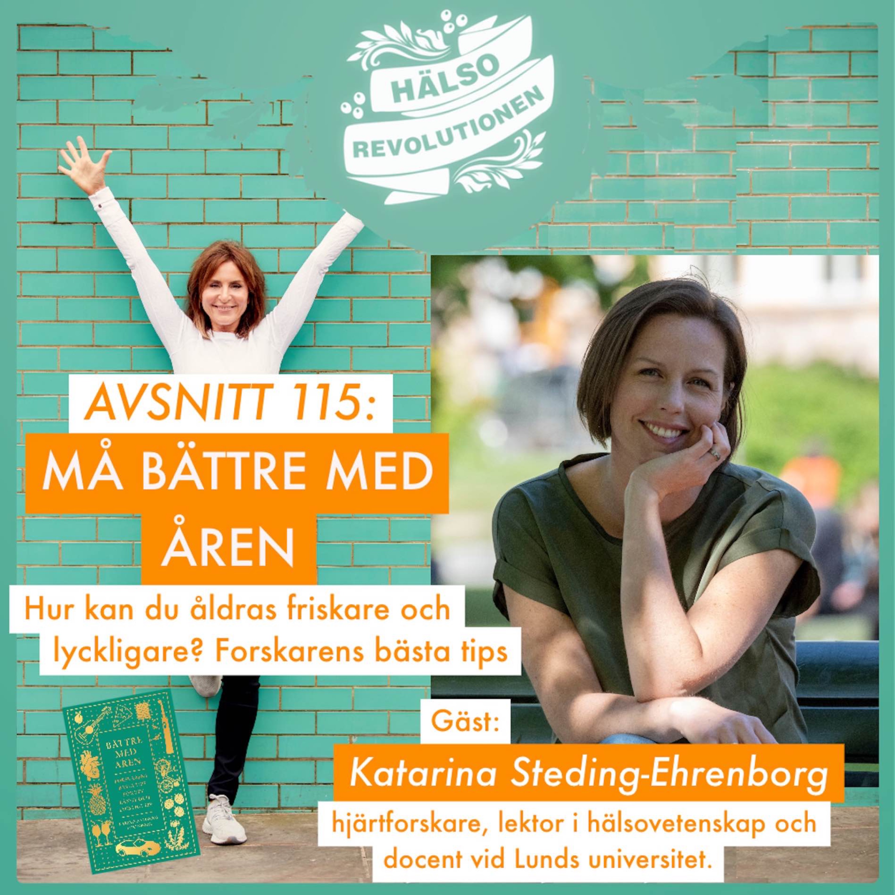 AVSNITT 115: MÅ BÄTTRE MED ÅREN – Friskare Och Lyckligare? Forskarens ...