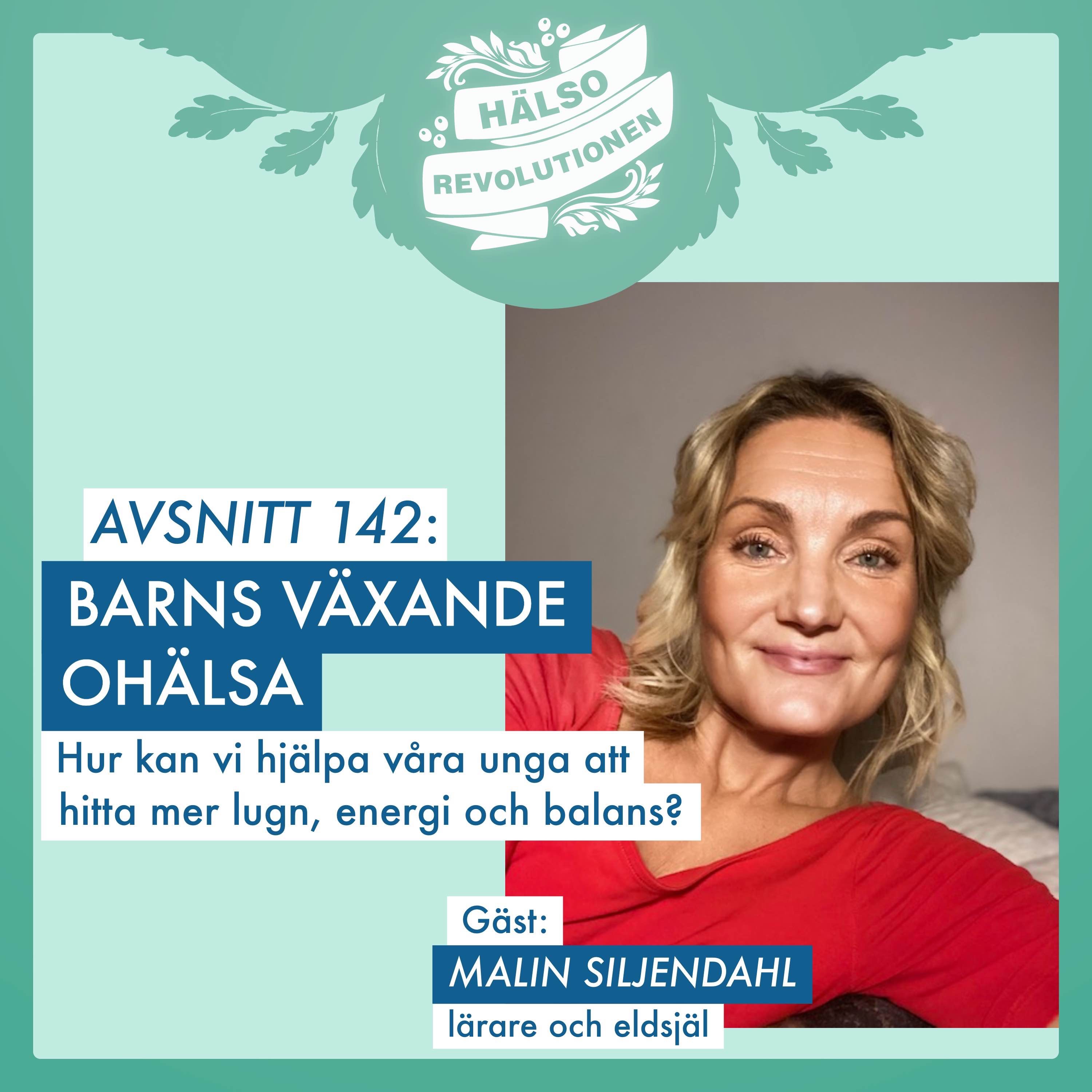 AVSNITT 142: BARNS VÄXANDE OHÄLSA – Hur Kan Vi Hjälpa Våra Unga Att ...