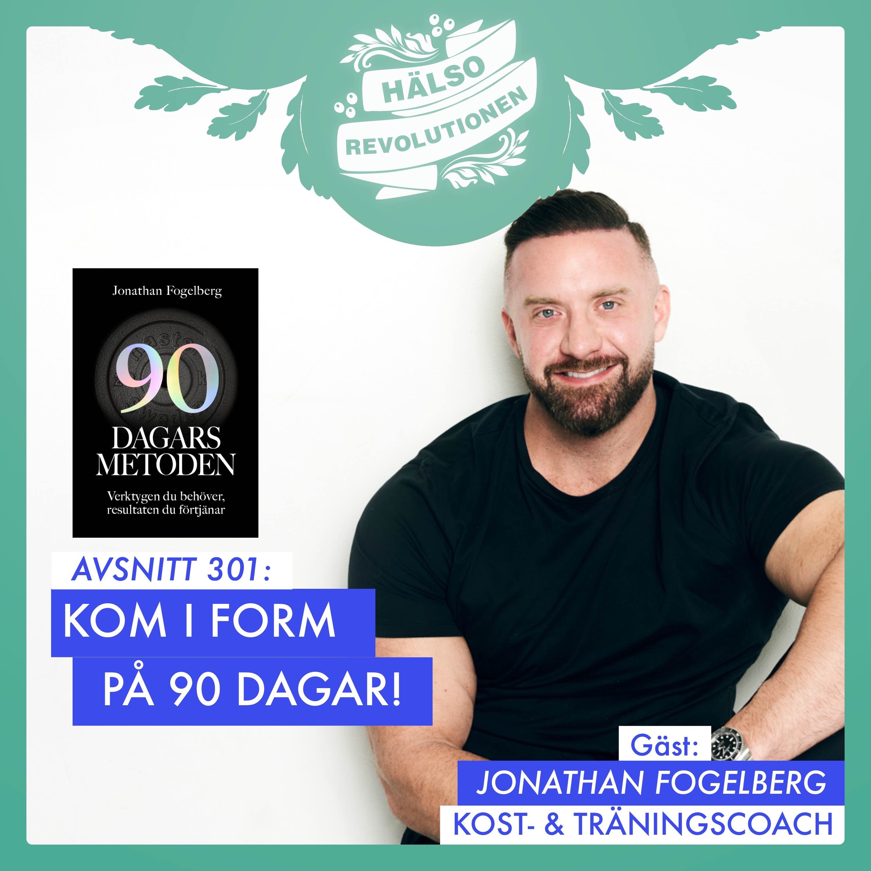 AVSNITT 301 – DEL 2: MER PROTEINER OCH ANABOLA FĂ–NSTRET … KOM I FORM PĂ… 90 DAGAR!