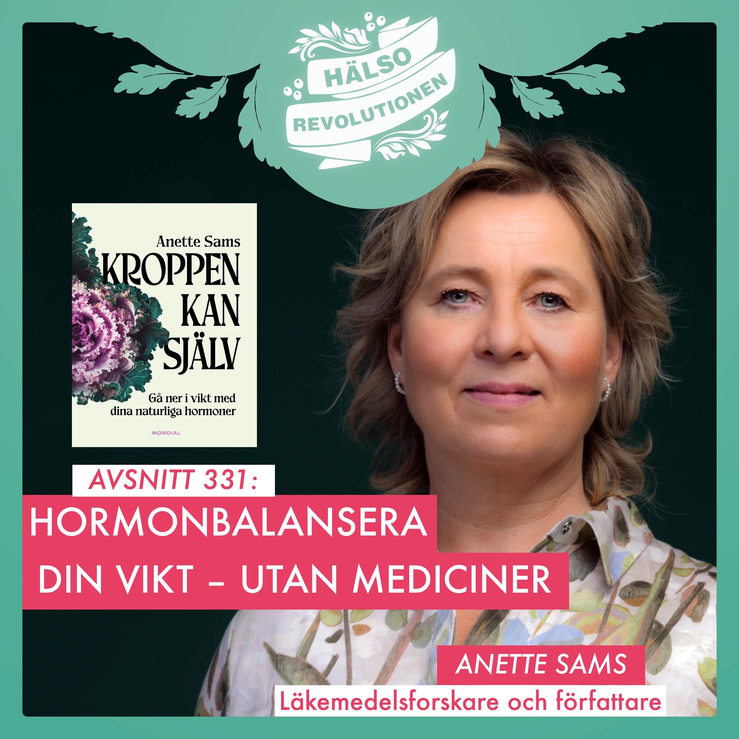 AVSNITT 331: HORMONBALANSERA DIN VIKT – HUR FUNKAR DET?