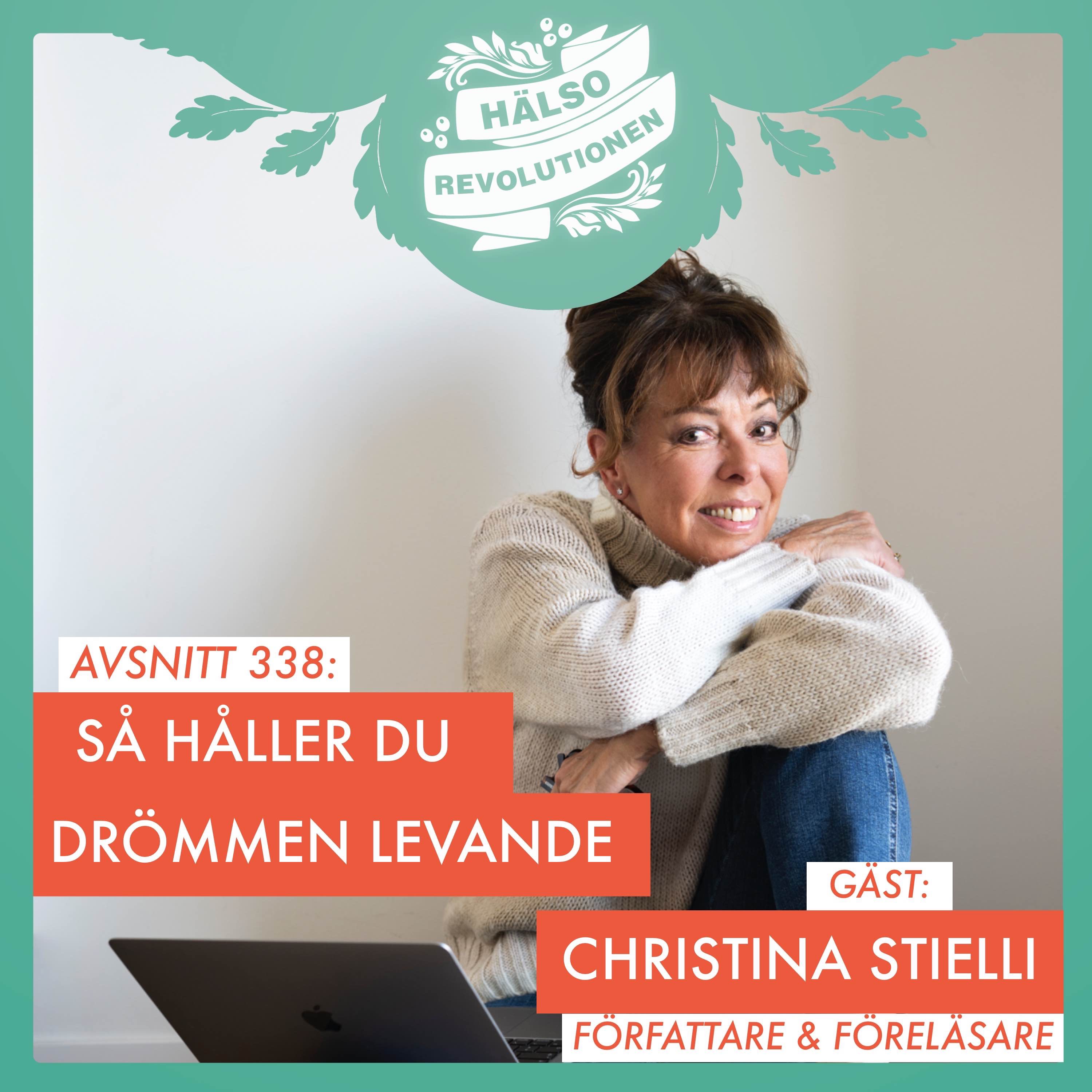 AVSNITT 338: HÅLL DRÖMMEN LEVANDE