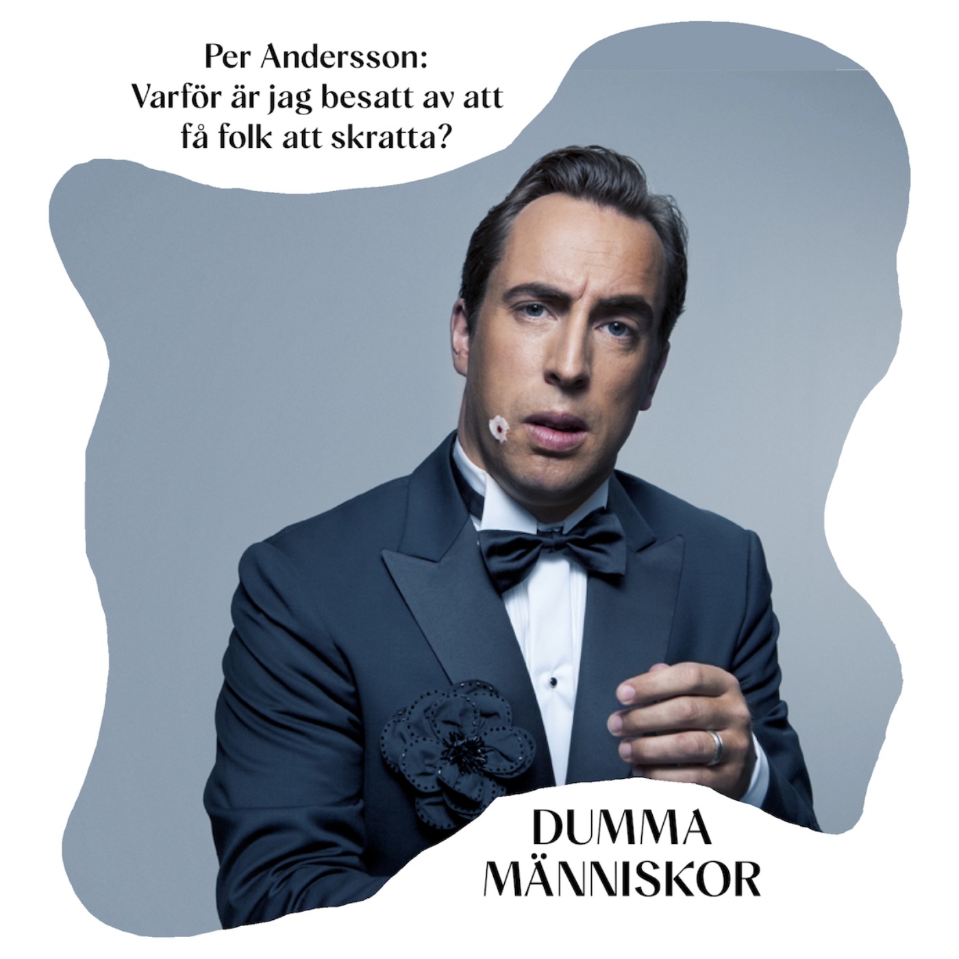 Per Andersson: Varför är jag besatt av att få folk att skratta?