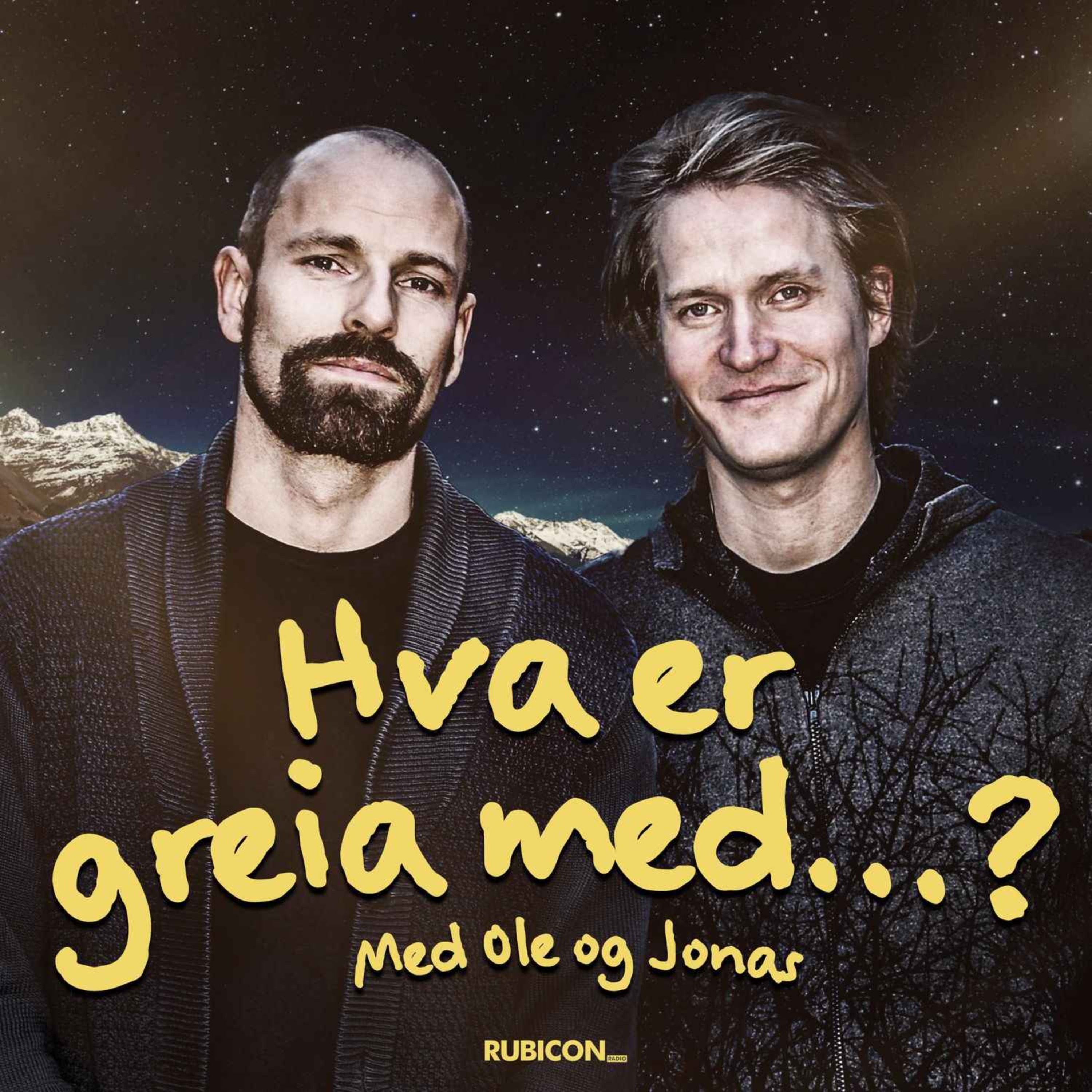 Hva er greia med?