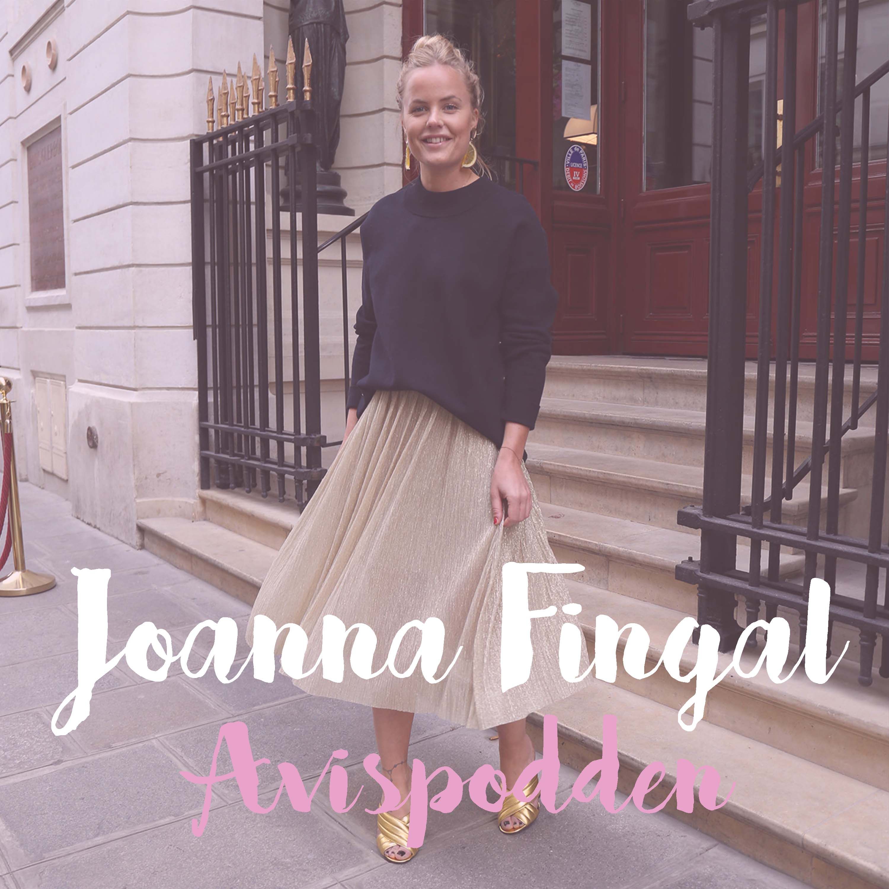 cover art for 7. Joanna Fingal:  "Jag önskar ibland att jag inte hade 33 000 följare på Instagram"