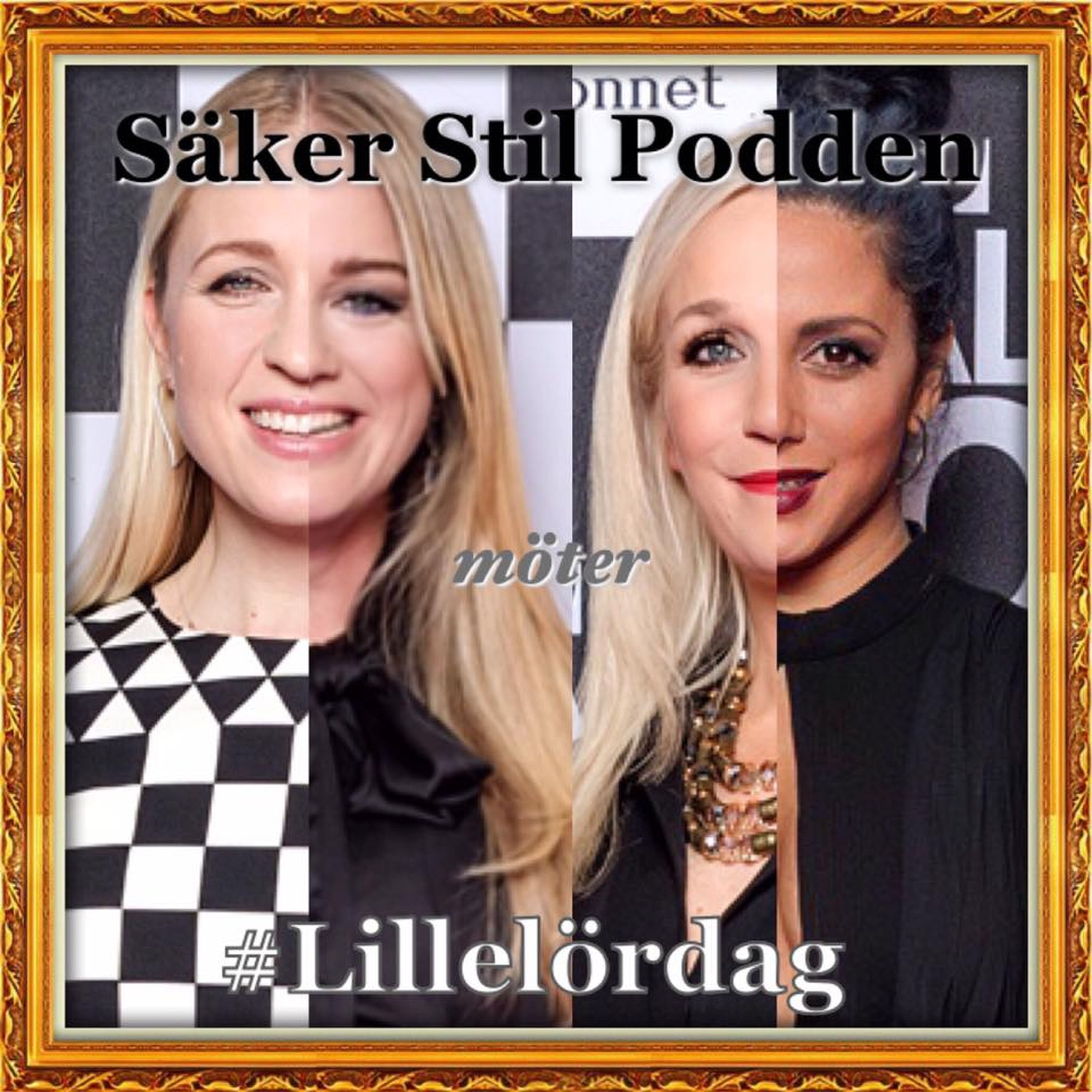 cover art for Säker stil + Lillelördag = Sant!
