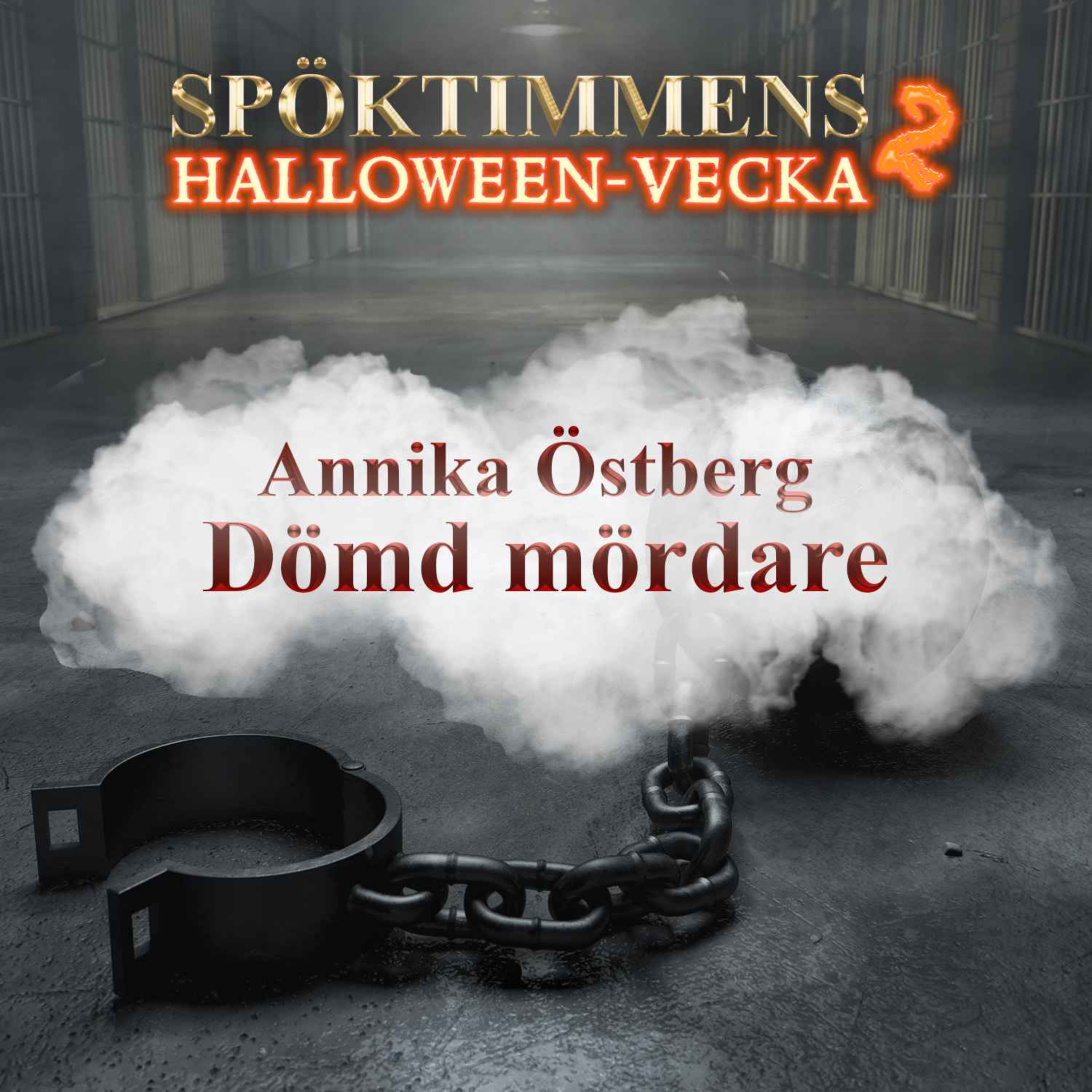 Halloween: Dömda mördaren Annika Östberg