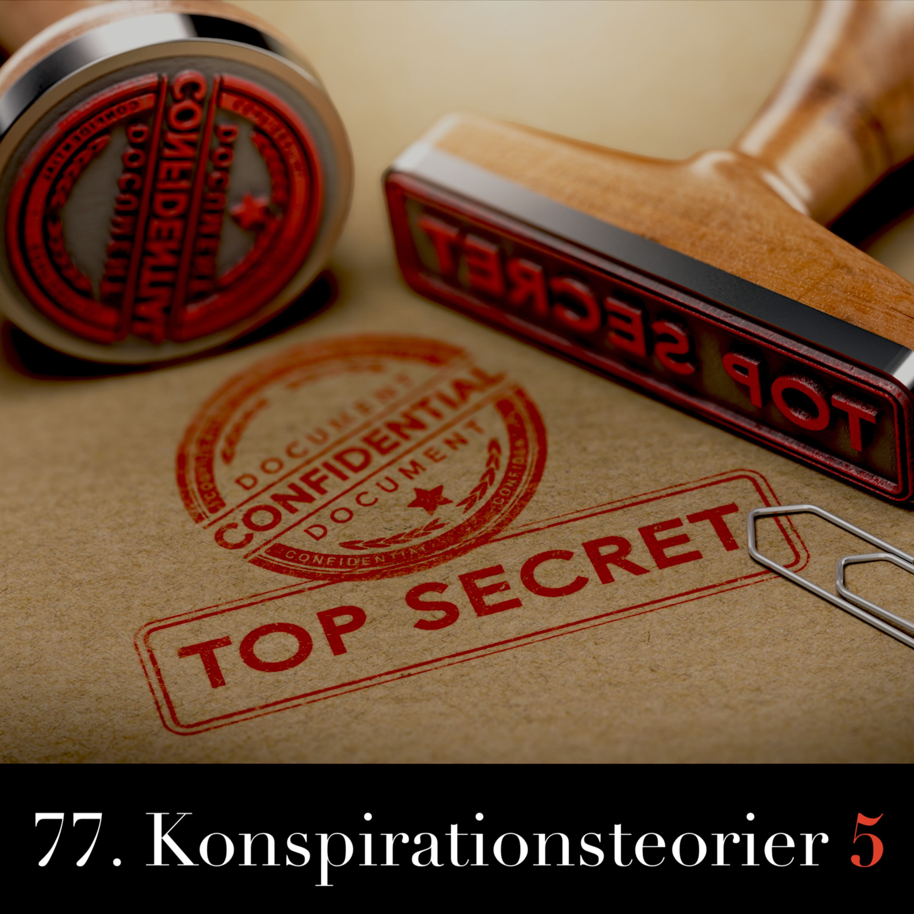 Konspirationsteorier 5 (REPRIS)