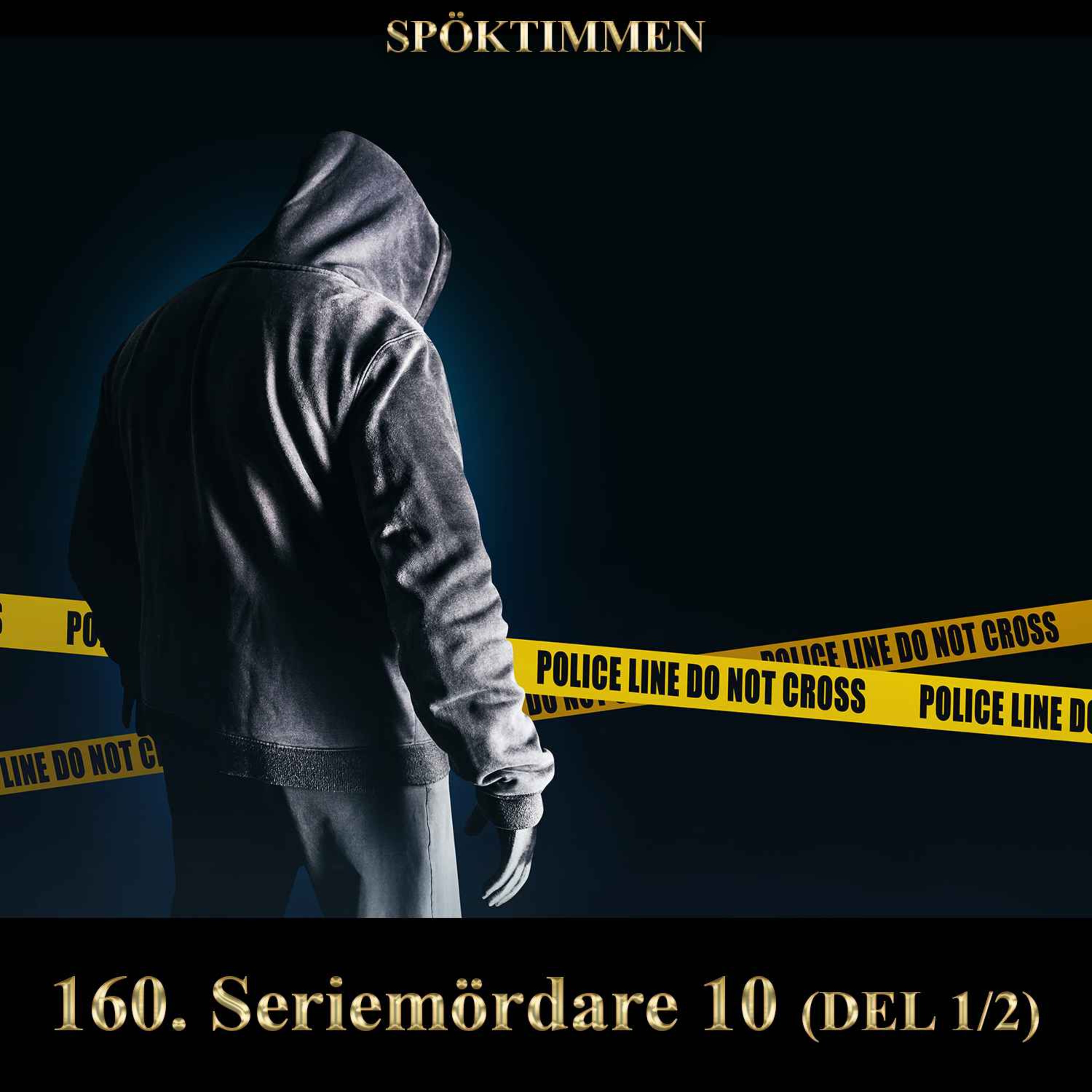 Seriem&ouml;rdare 10 &ndash; Del 1 (REPRIS)