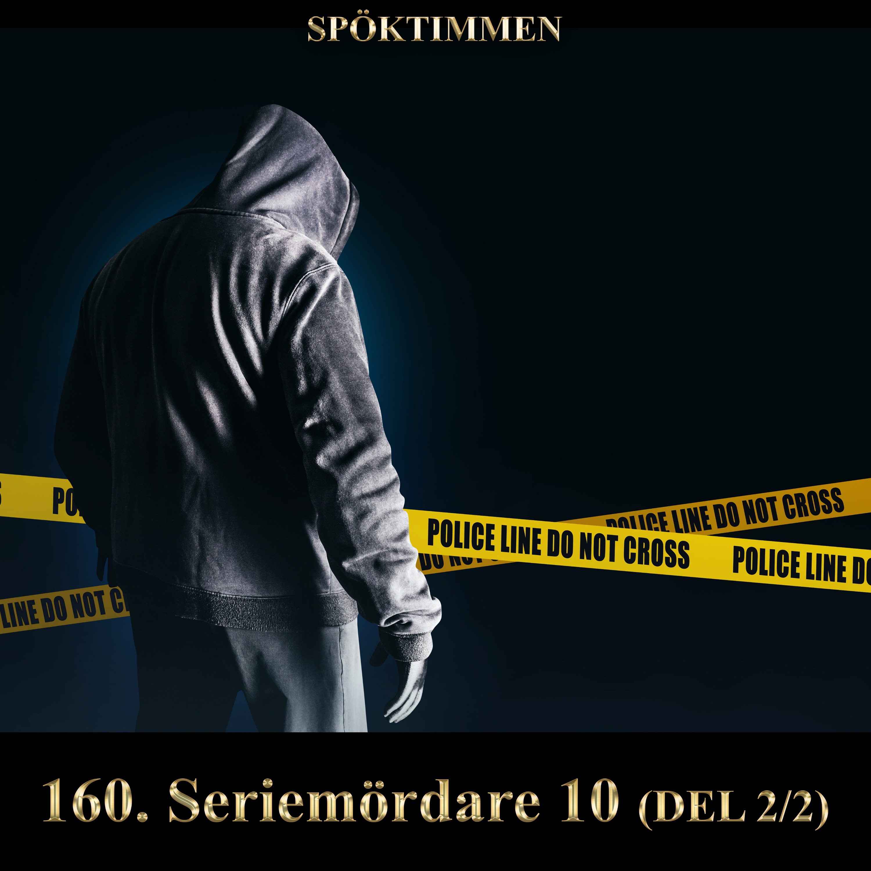 Seriem&ouml;rdare 10 &ndash; Del 2 (REPRIS)