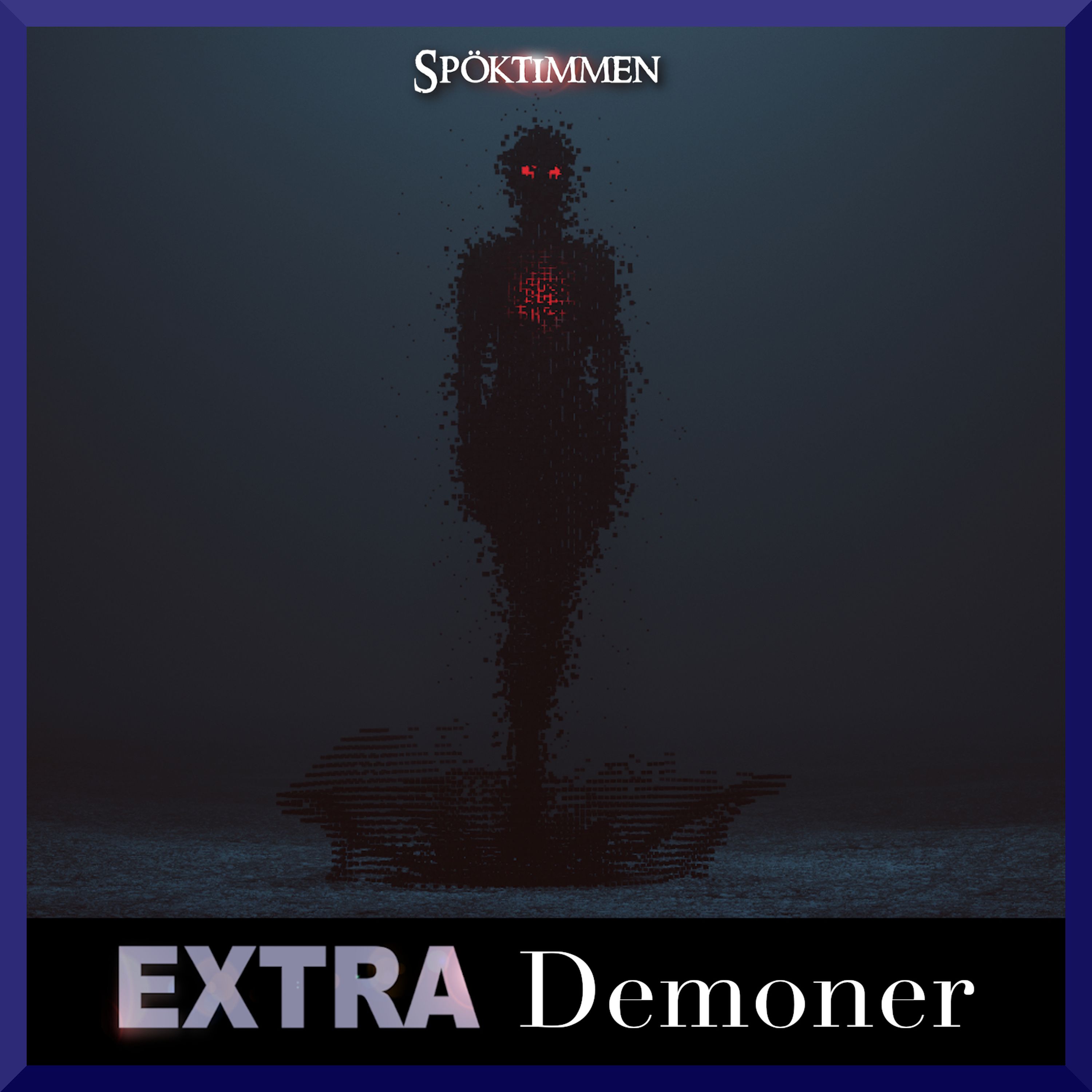 EXTRA: Demoner