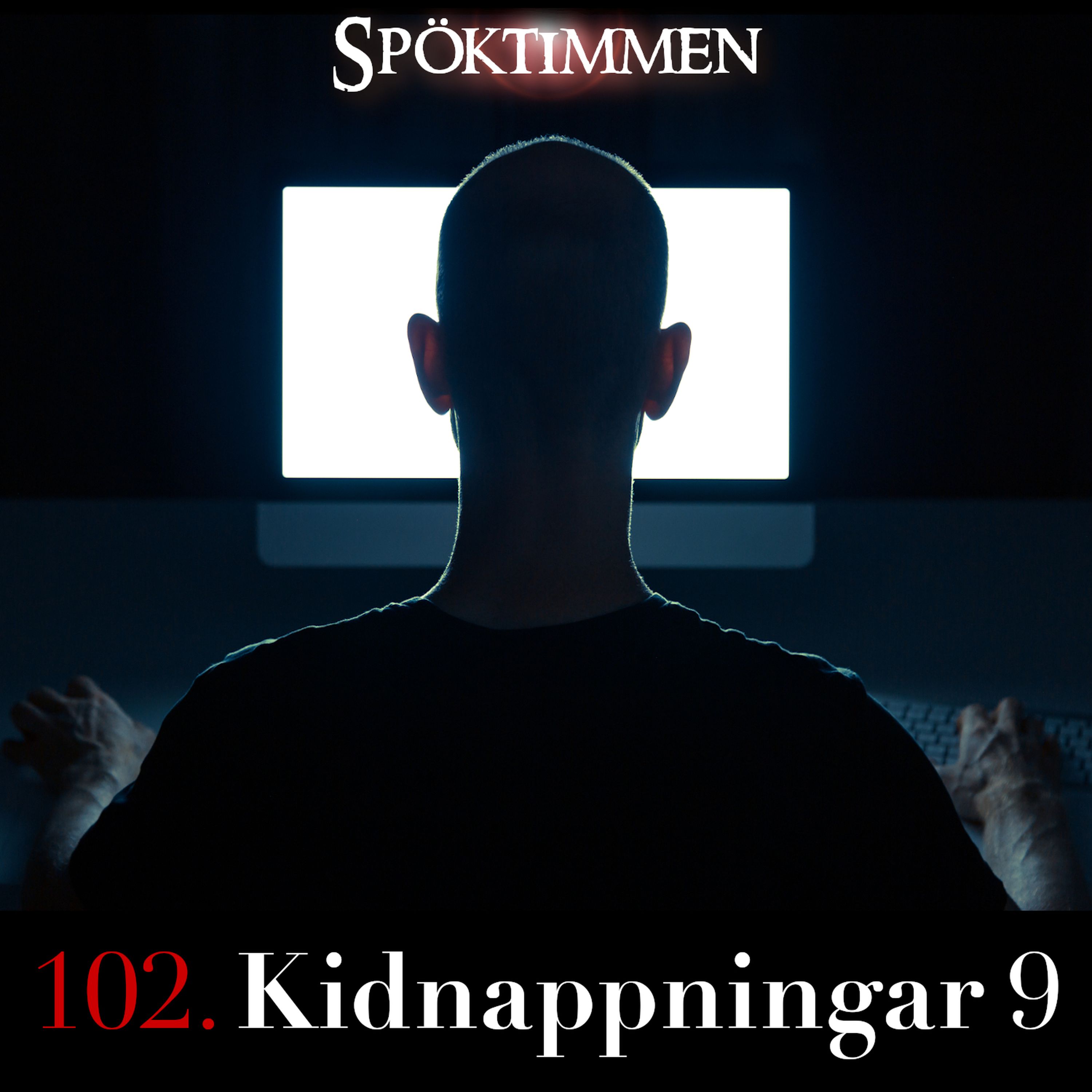 102. Kidnappningar 9