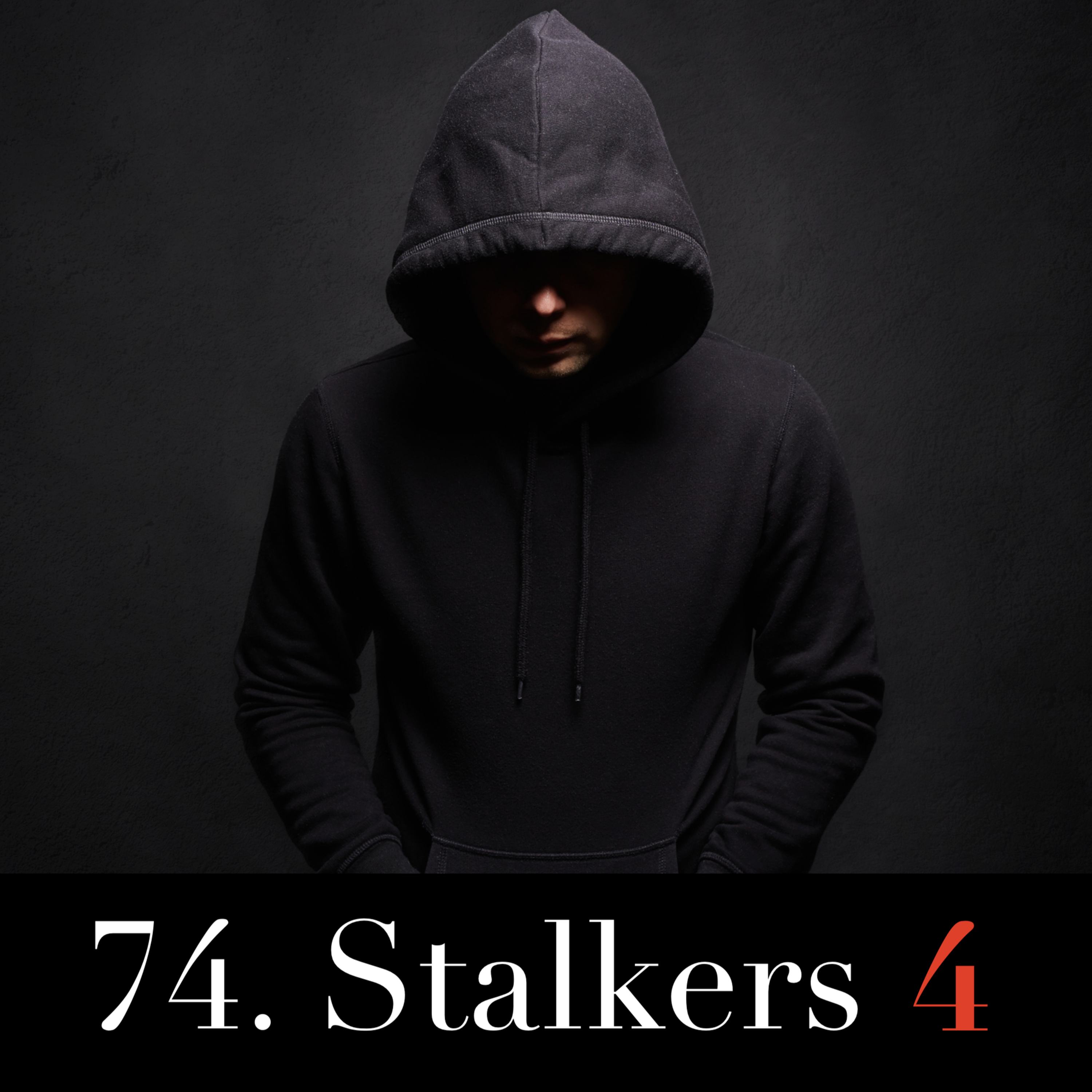 74. Stalkers 4