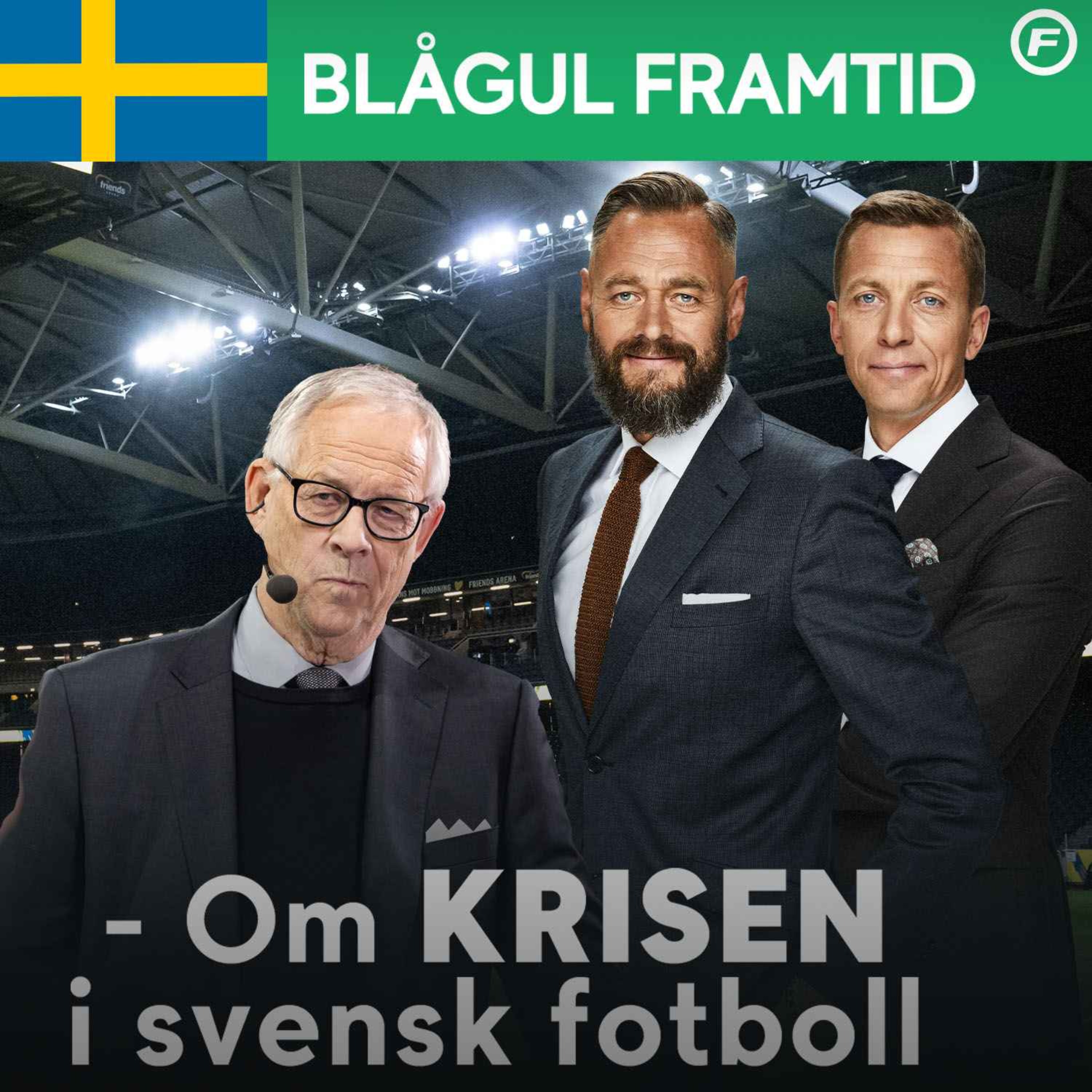 cover art for Blågul framtid 7 - Lars Lagerbäck: "Han borde ersätta Janne Andersson"