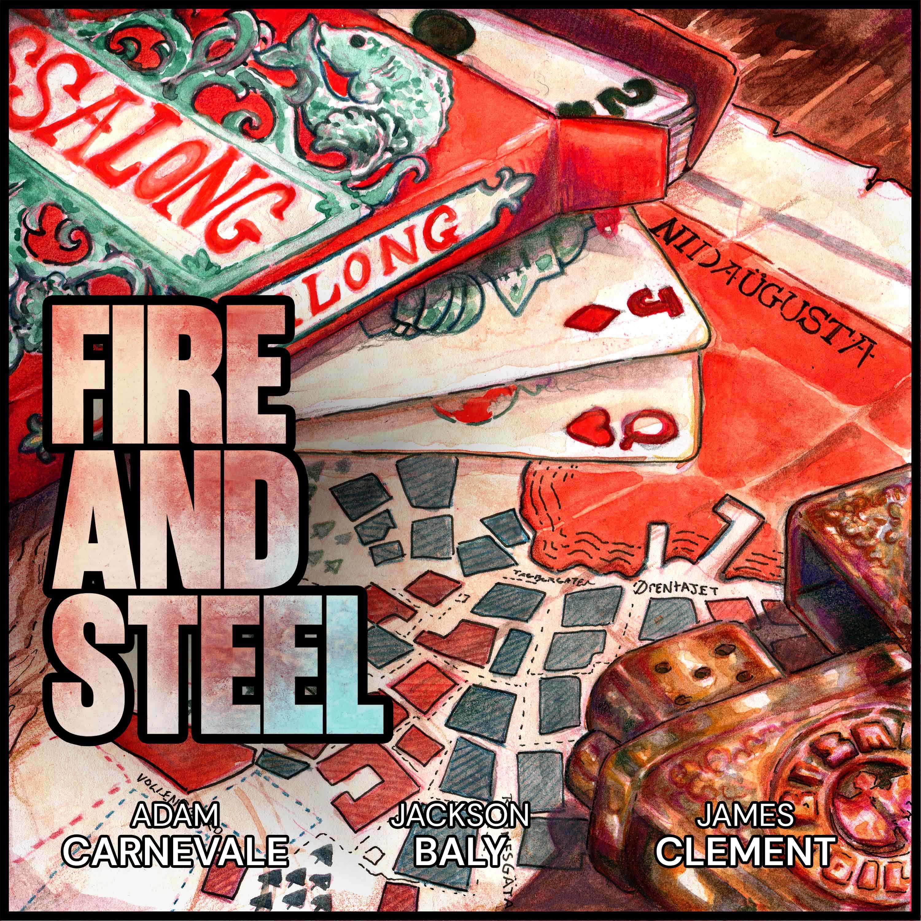 Fire and Steel Chapter Seven episode artwork